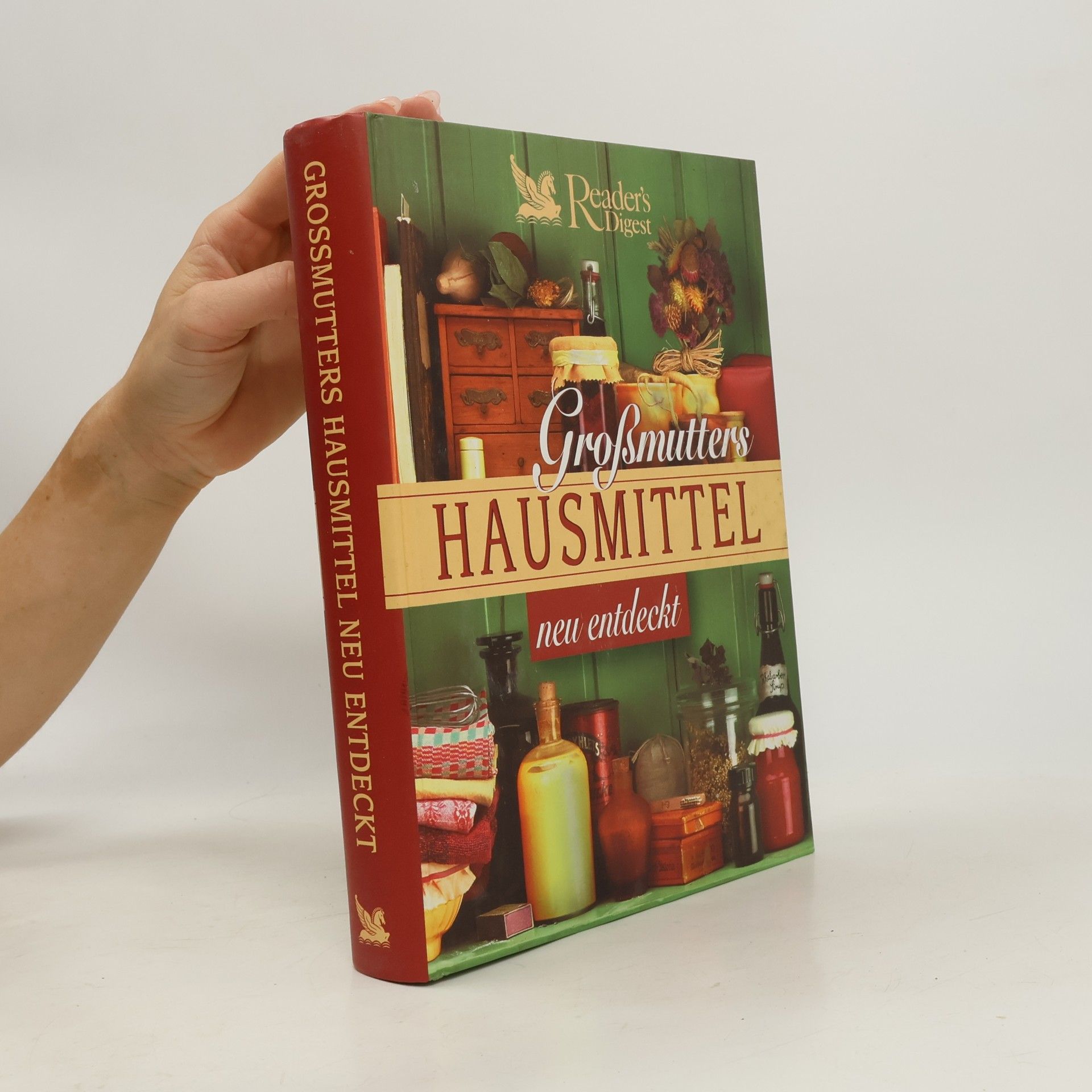 Autorenkollektiv Großmutters Hausmittel. neu entdeckt