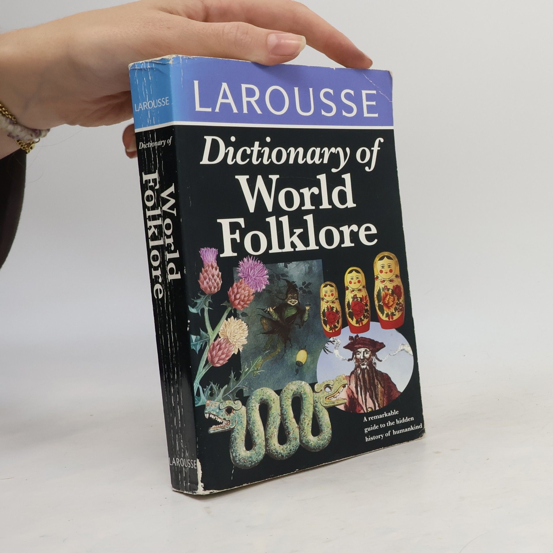 Alison Jones Larousse Dictionary of World Folklore