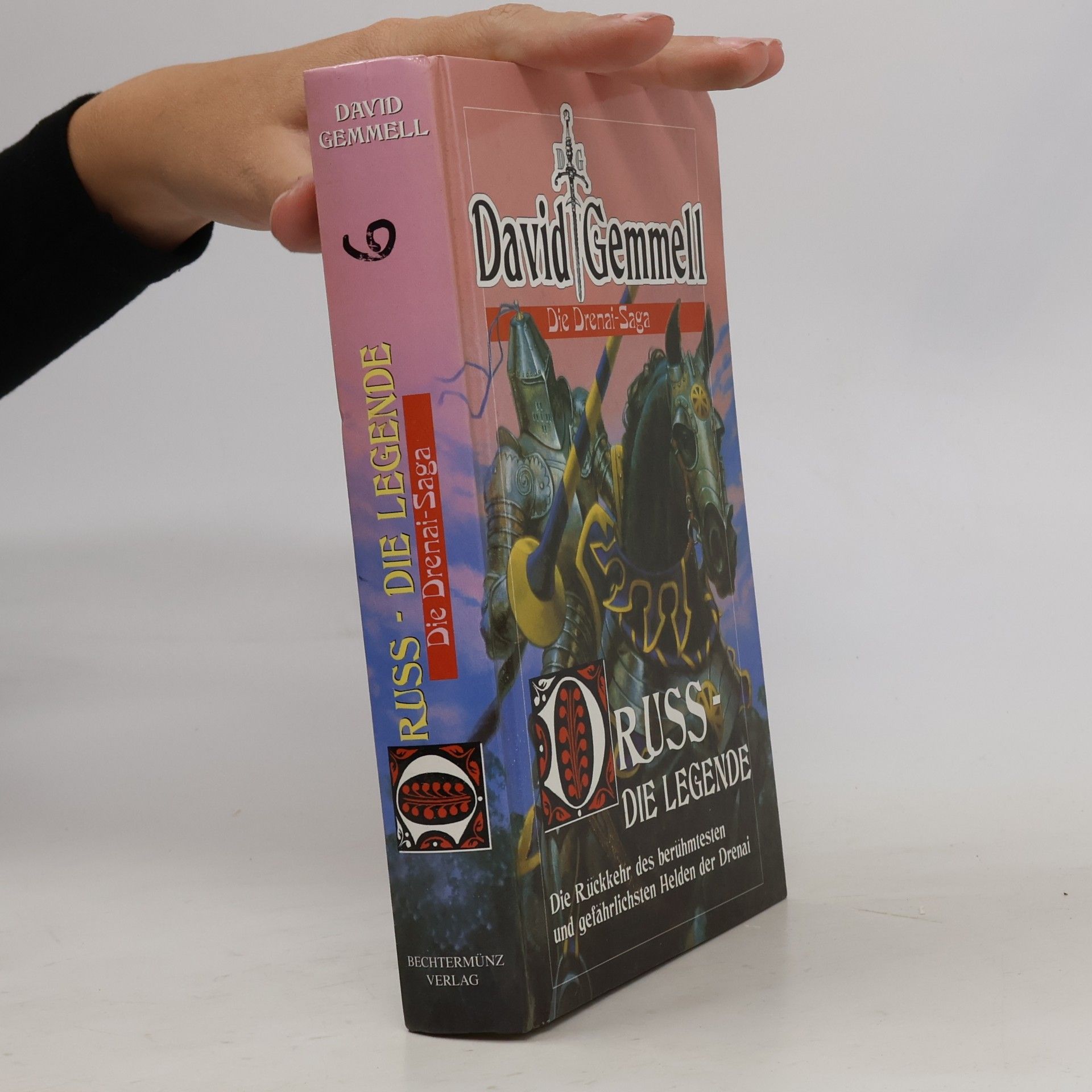 David Gemmell Die Drenai-Saga. Druss Die Legende
