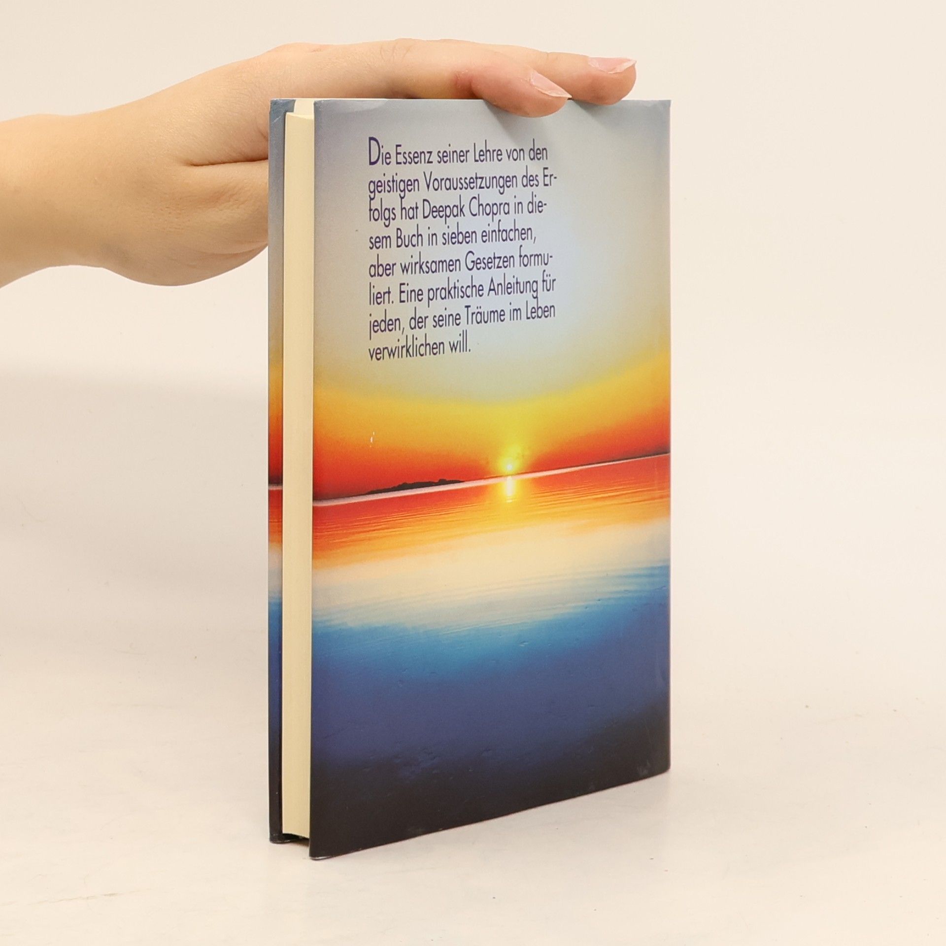 Deepak Chopra Die unendliche Kraft in uns