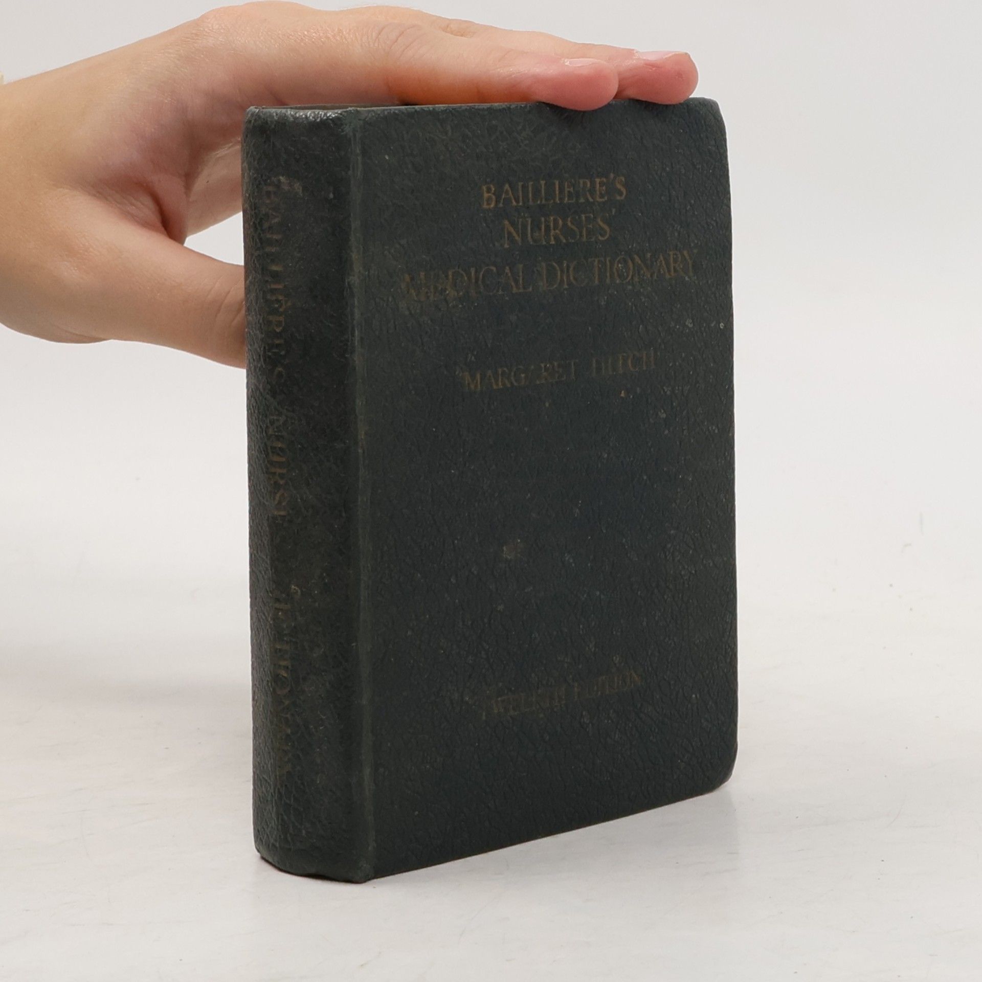Margaret Hitch Baillière's Nurses' Medical Dictionary