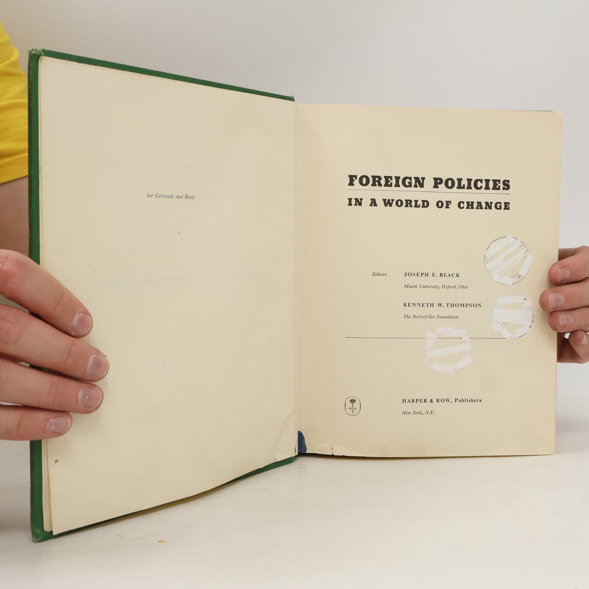 Joseph E. Black FOREIGN POLICIES IN A WORLD OF CHANGE