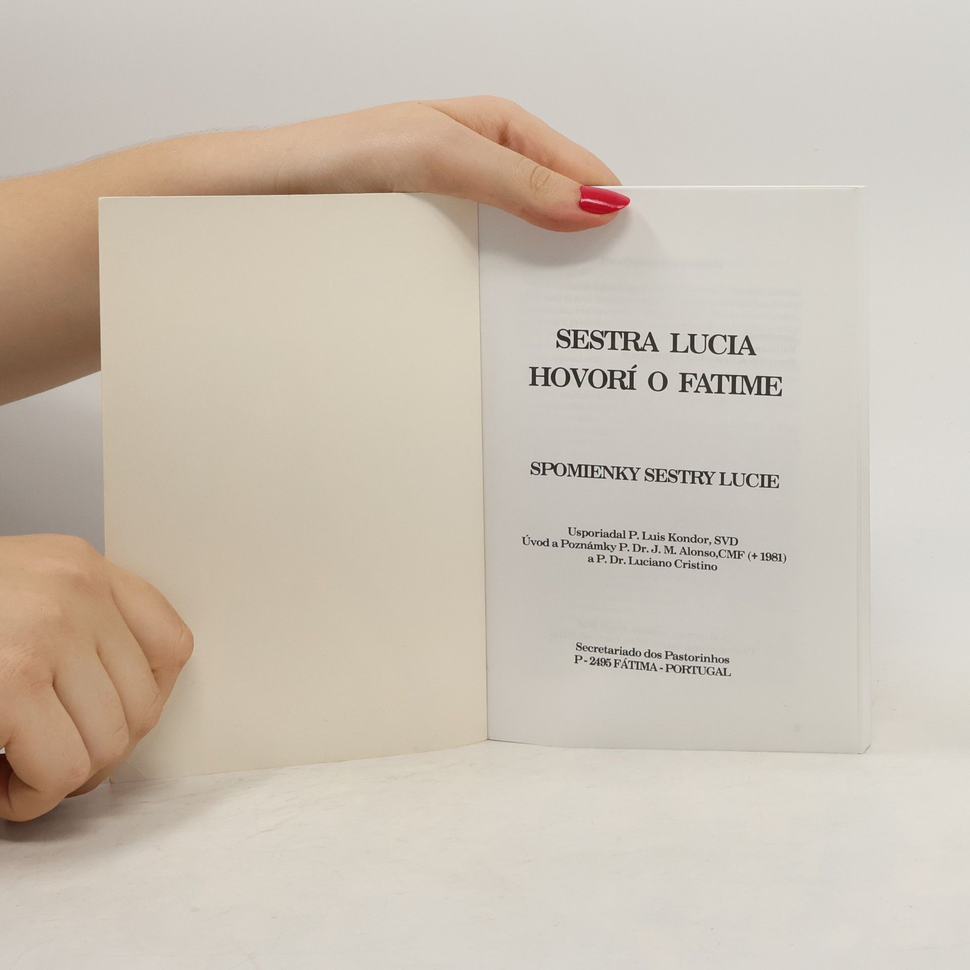 Sestra Lucia Sestra Lucia hovorí o Fatime