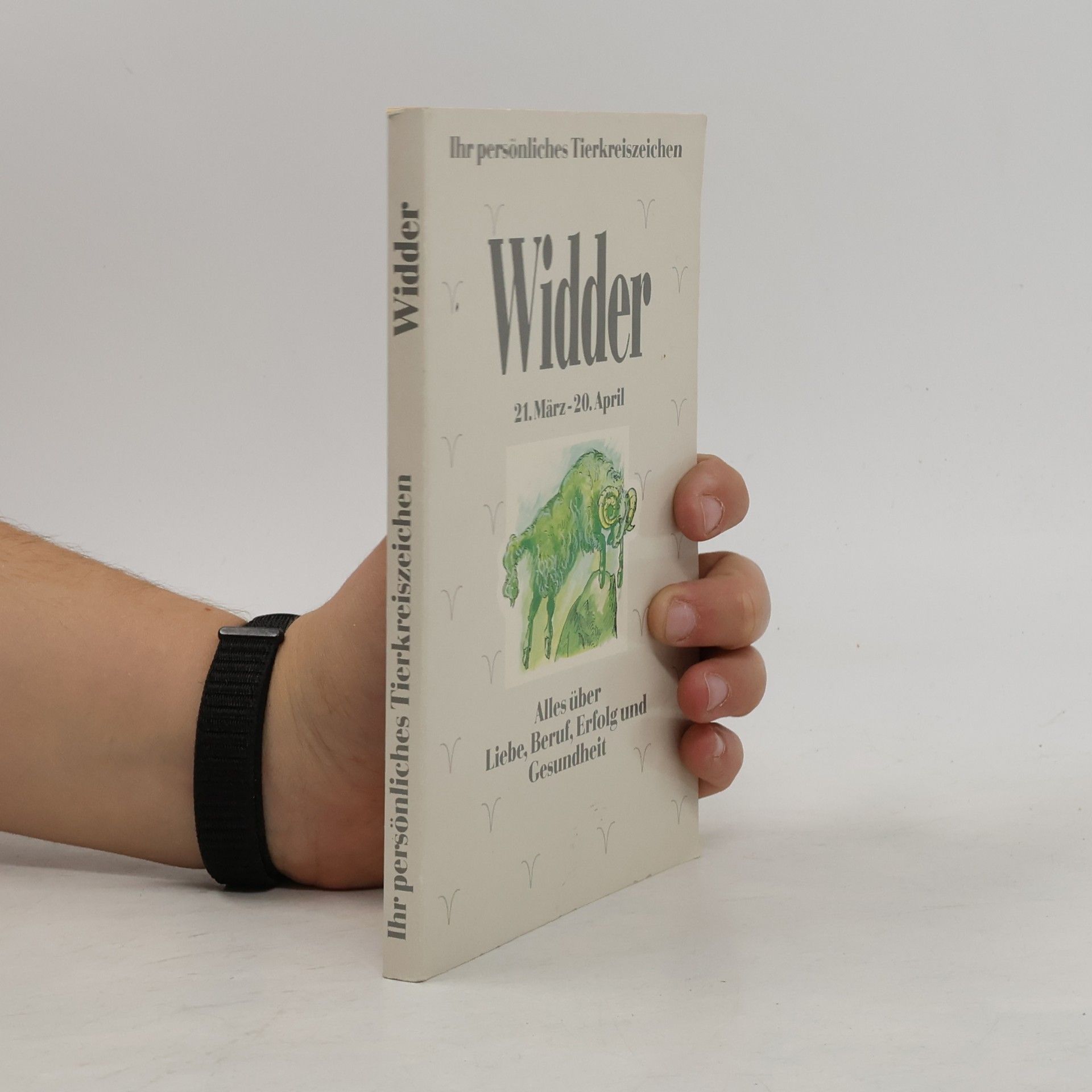 Various authors Widder 21. März - 20. April Ihr persönliches Tierkreiszeichen - Fische