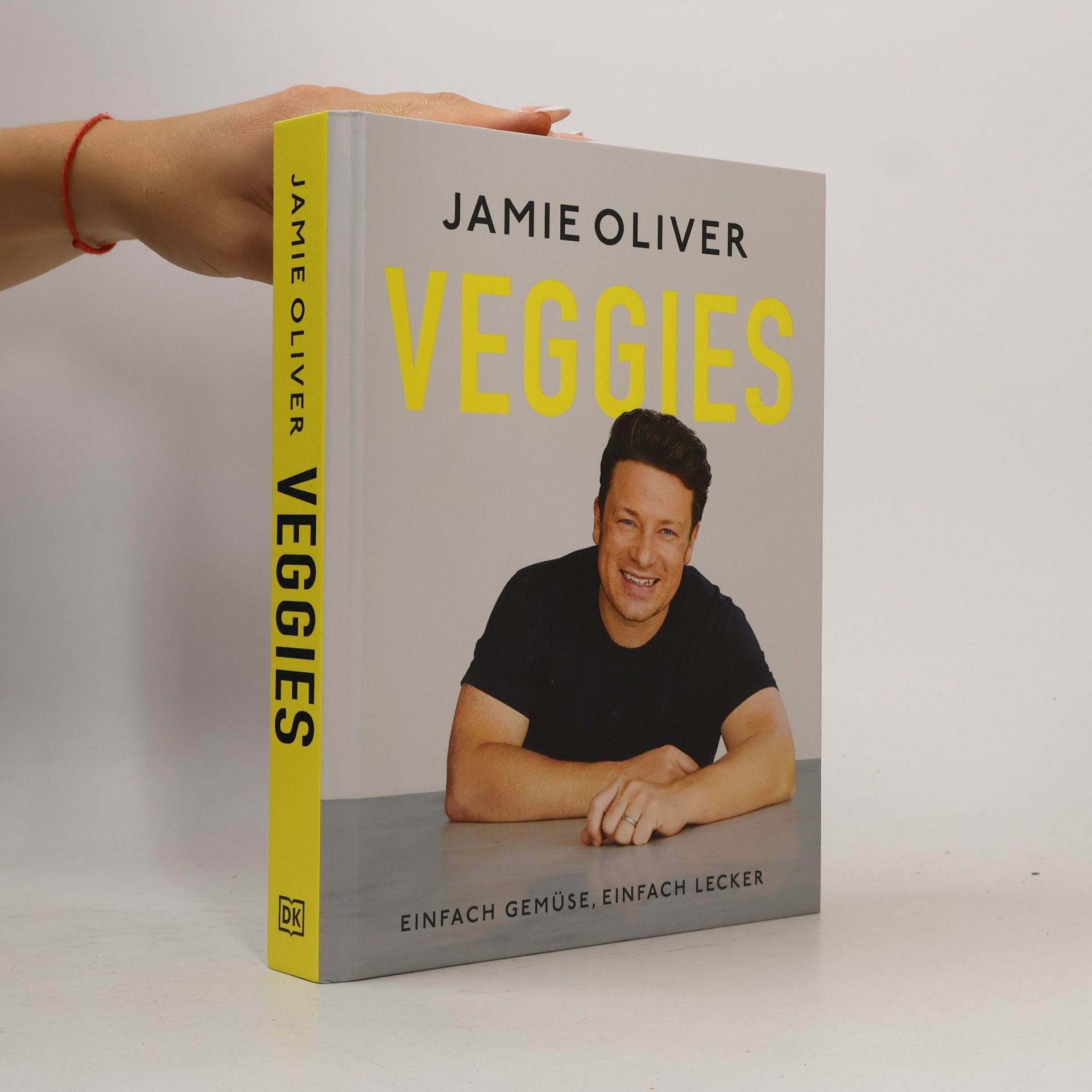 James Oliver Veggies: Einfach Gemüse, einfach Lecker