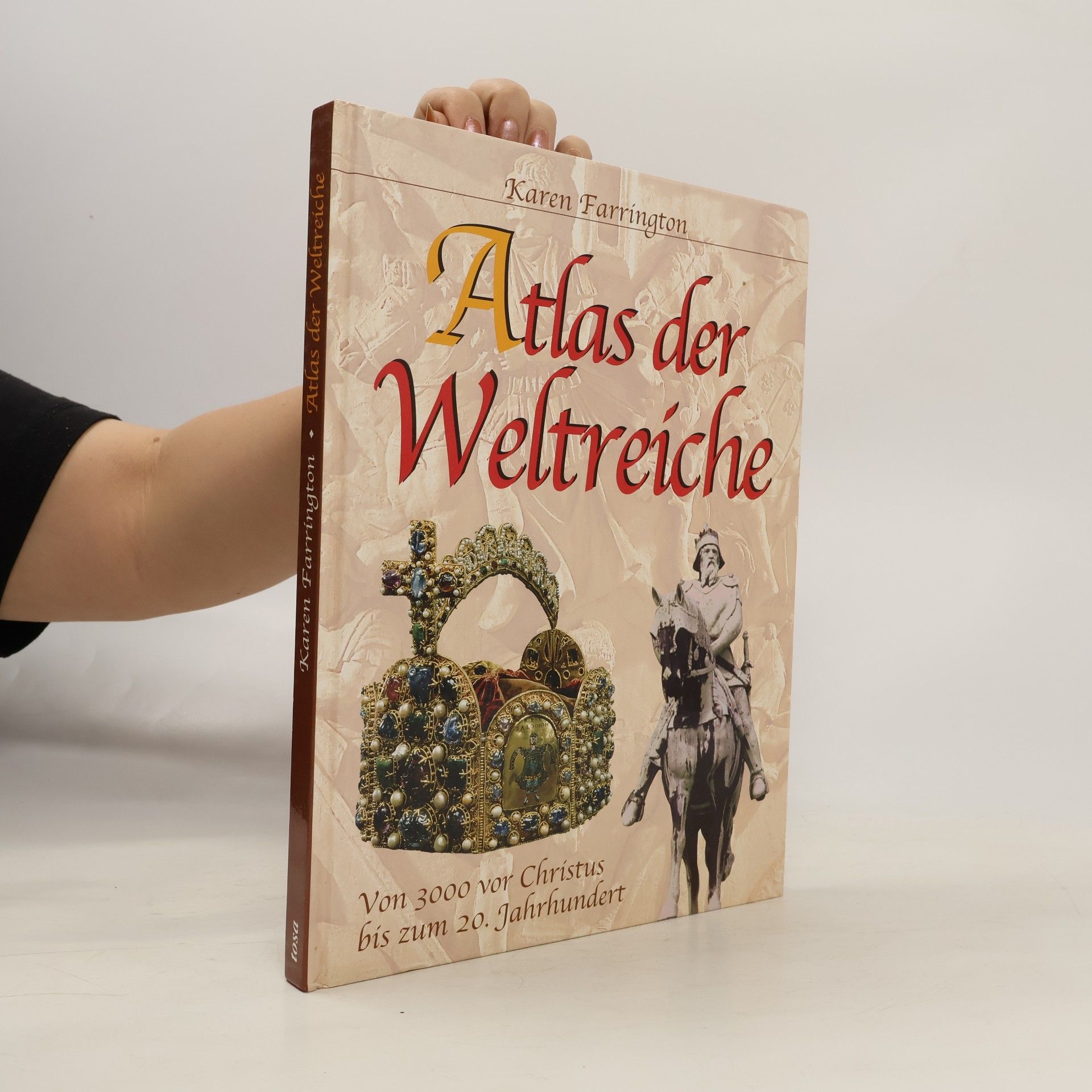 Karen Farrington Atlas der Weltreiche