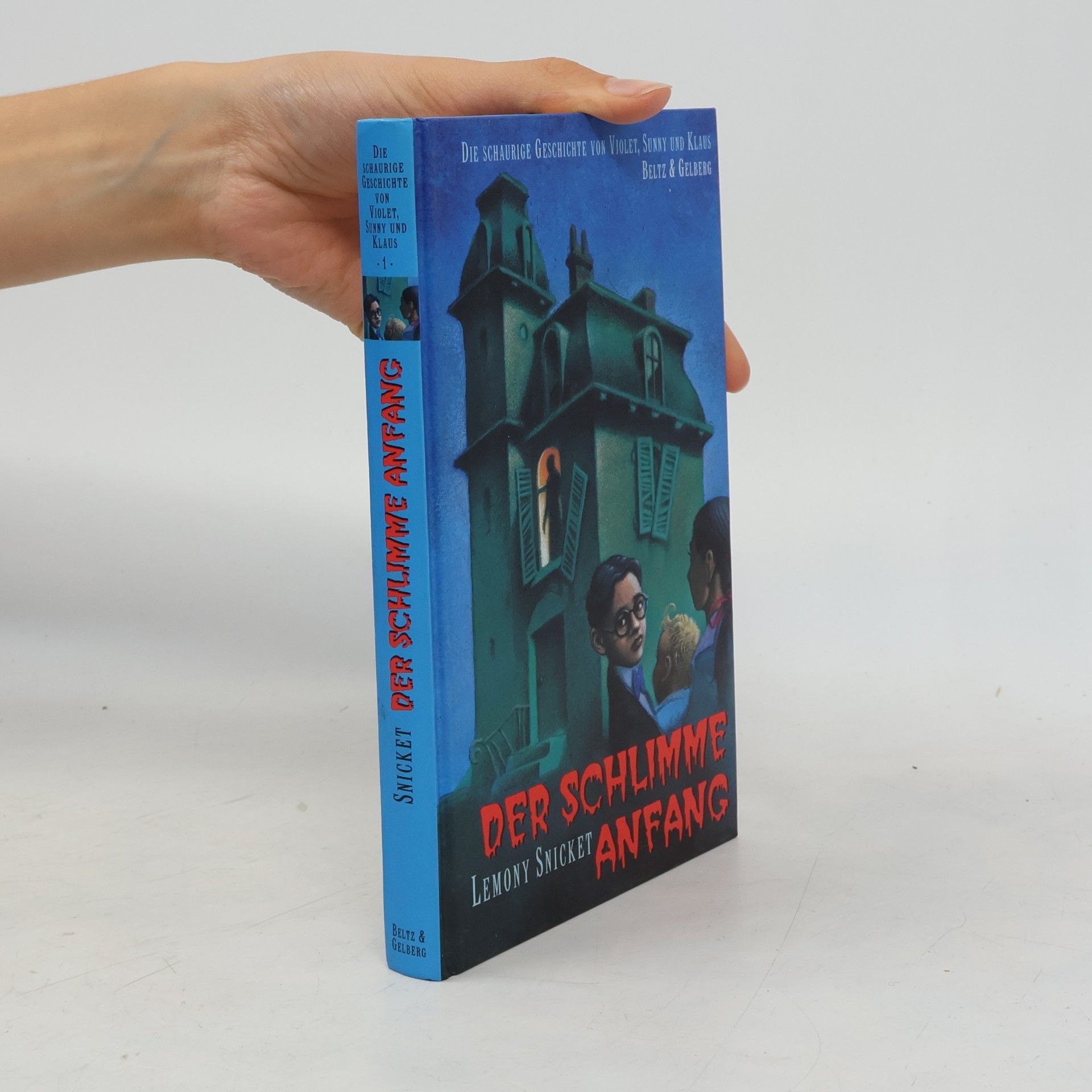 Lemony Snicket Eine Reihe betrüblicher Ereignisse 1. Der Schlimme Anfang