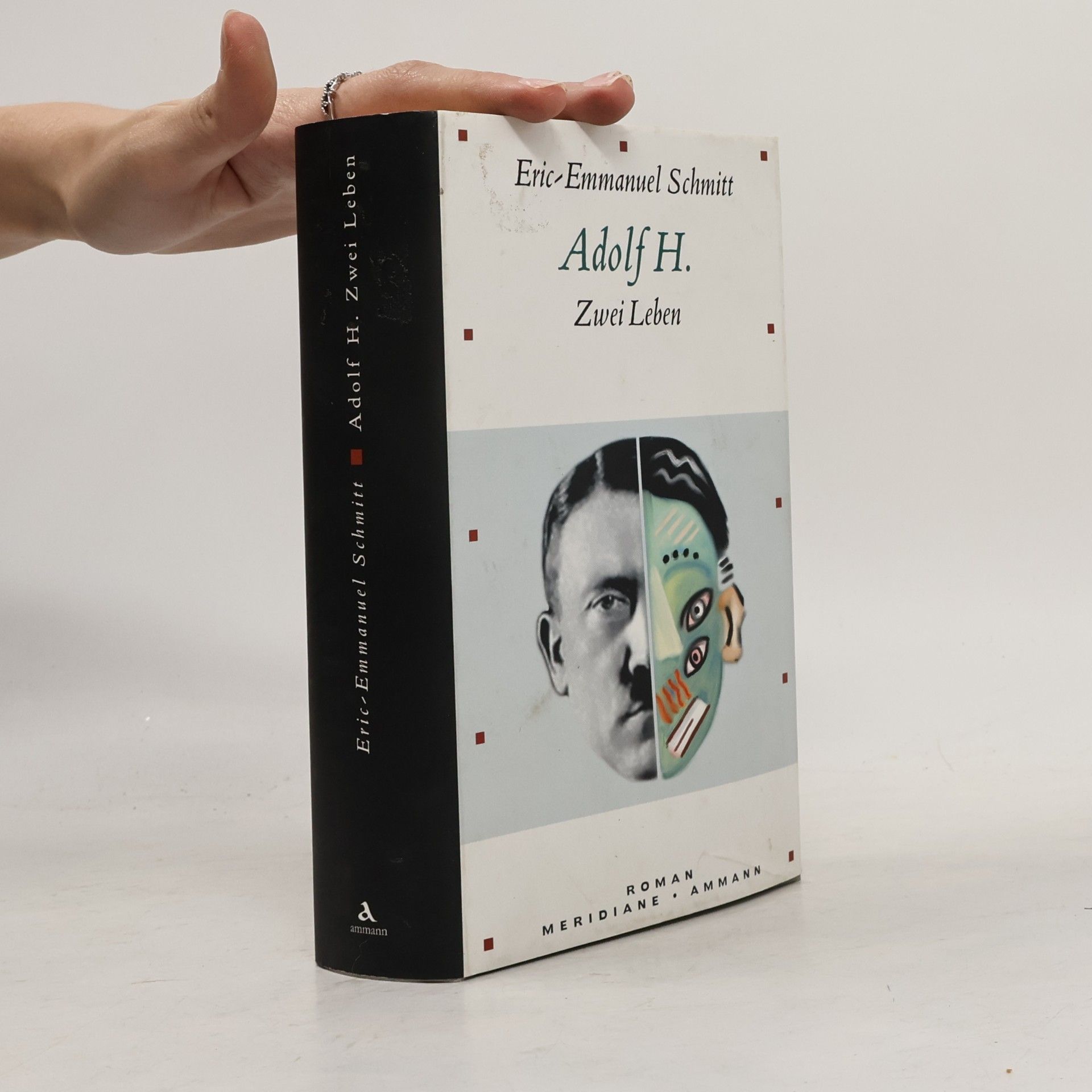 Eric Emmanuel Schmitt Adolf H.: zwei Leben
