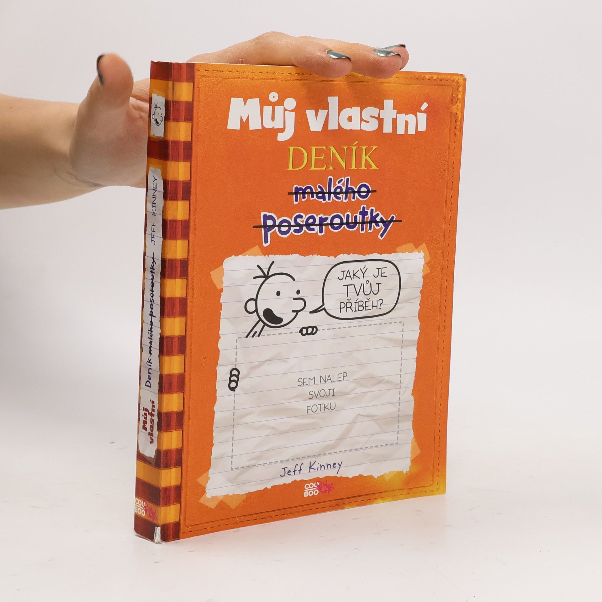 Jeff Kinney Můj vlastní deník malého poseroutky