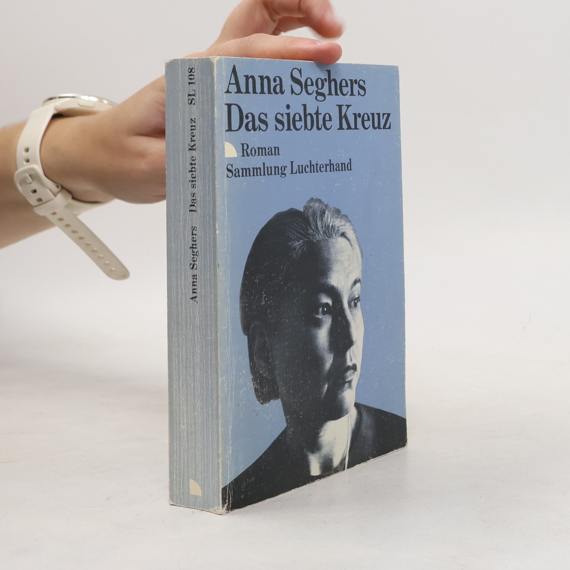 Anna Seghers Das siebte Kreuz