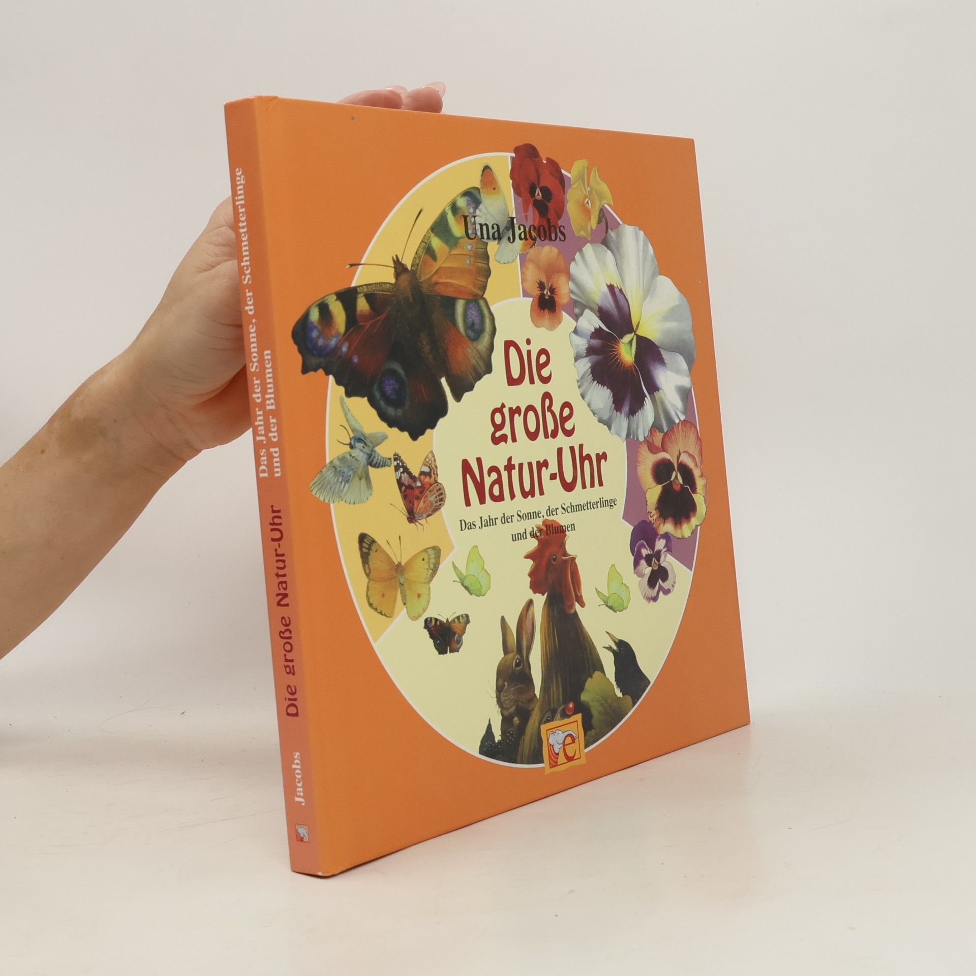 Una Jacobs Die große Natur-Uhr
