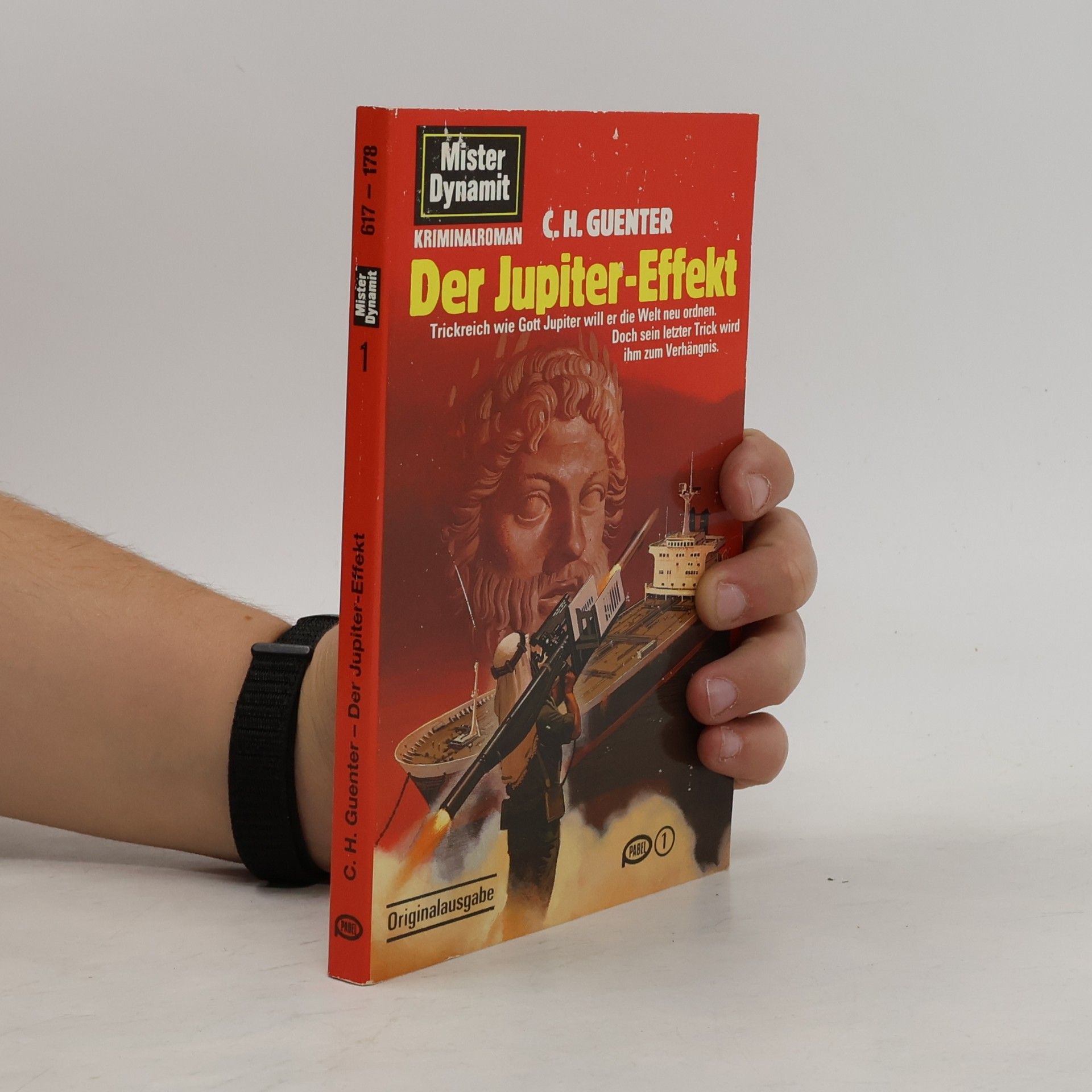 Karl-Heinz Günther Mister Dynamit - 1: Der Jupiter Effekt