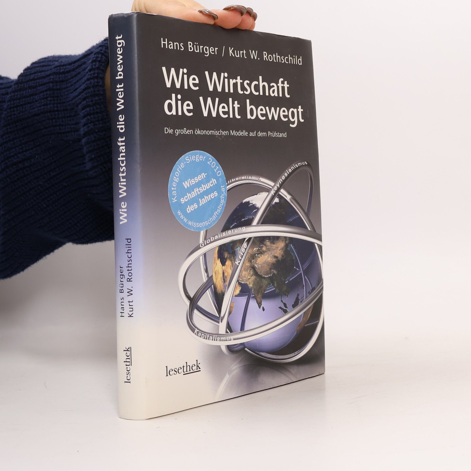 Hans Bürger Wie Wirtschaft die Welt bewegt