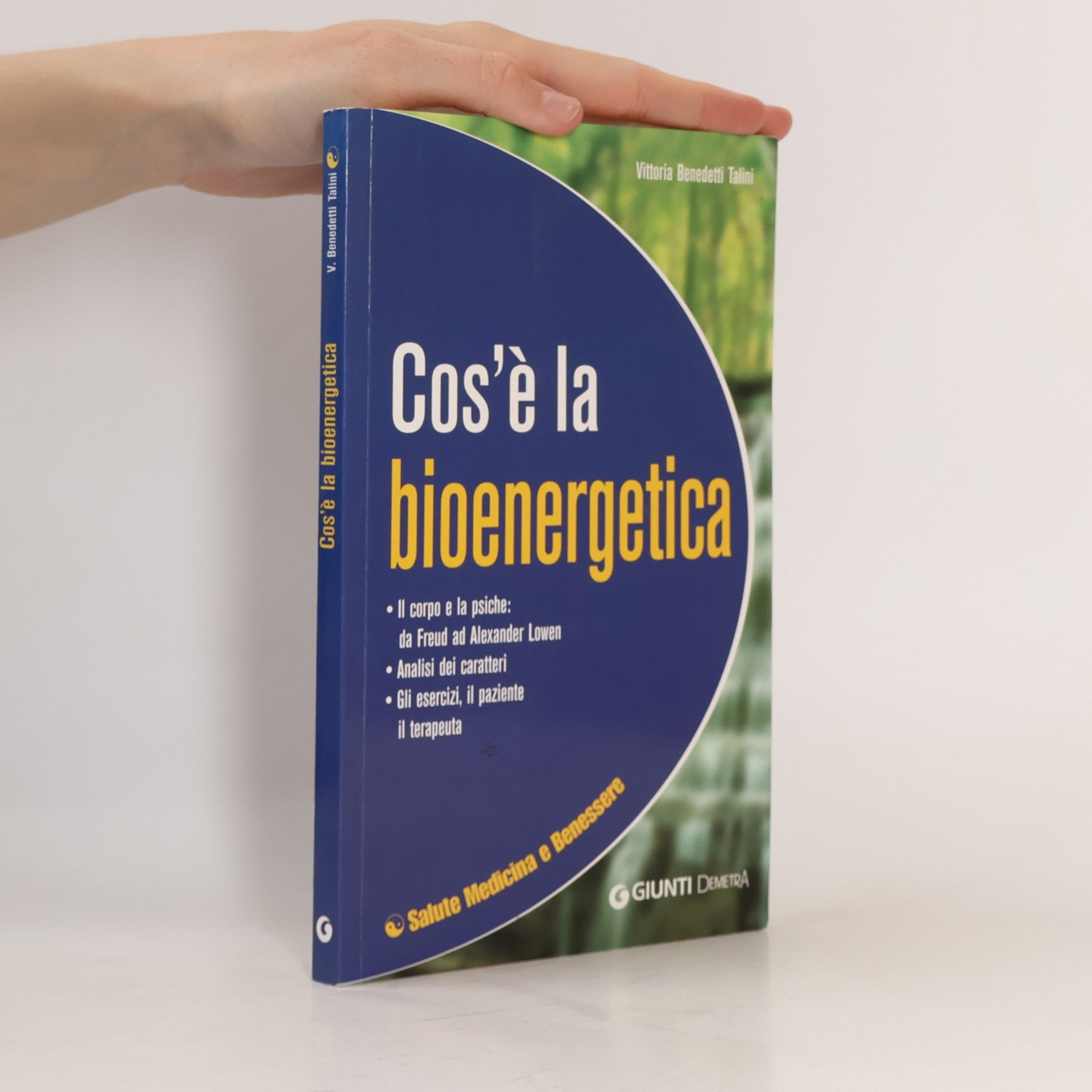 Vittoria Benedetti Talini Cos'è la bioenergetica