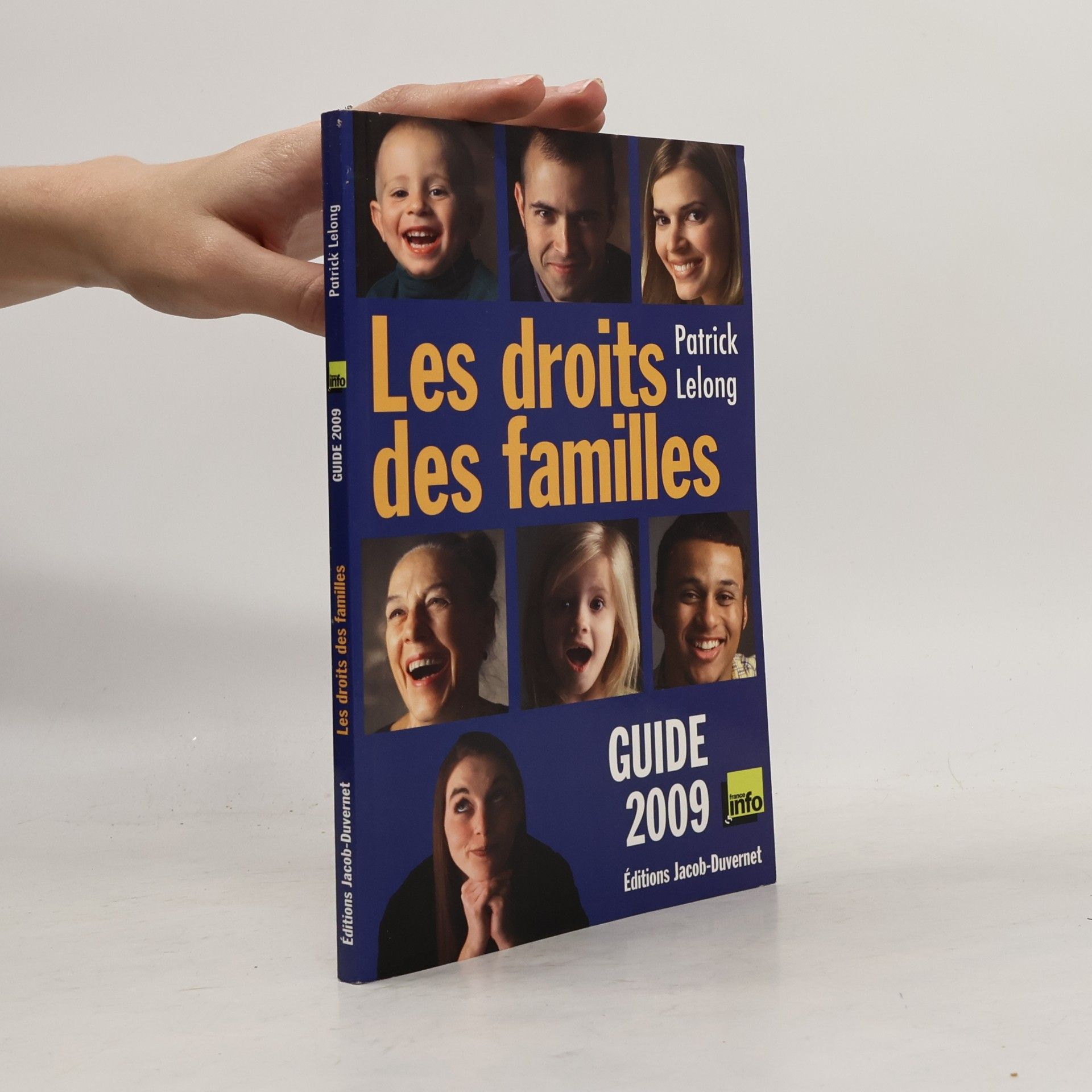 Patrick Lelong Les droits des familles: Guide 2009