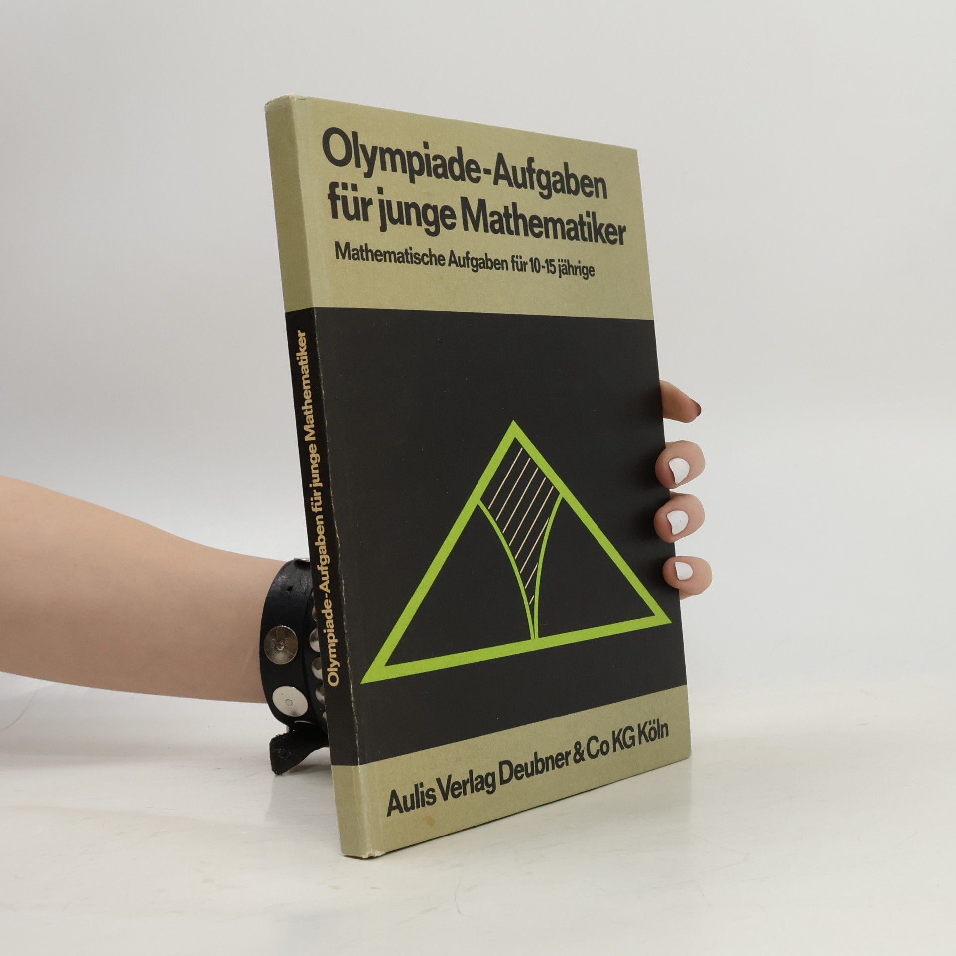 Bernd Noack Olympiade-Aufgaben für junge Mathematiker