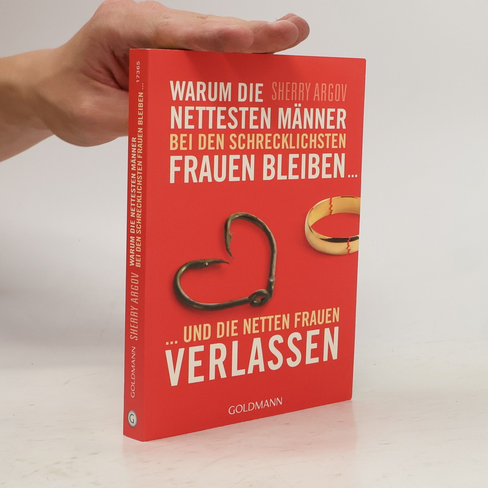 Sherry Argov Warum die nettesten Männer bei den schrecklichsten Frauen bleiben