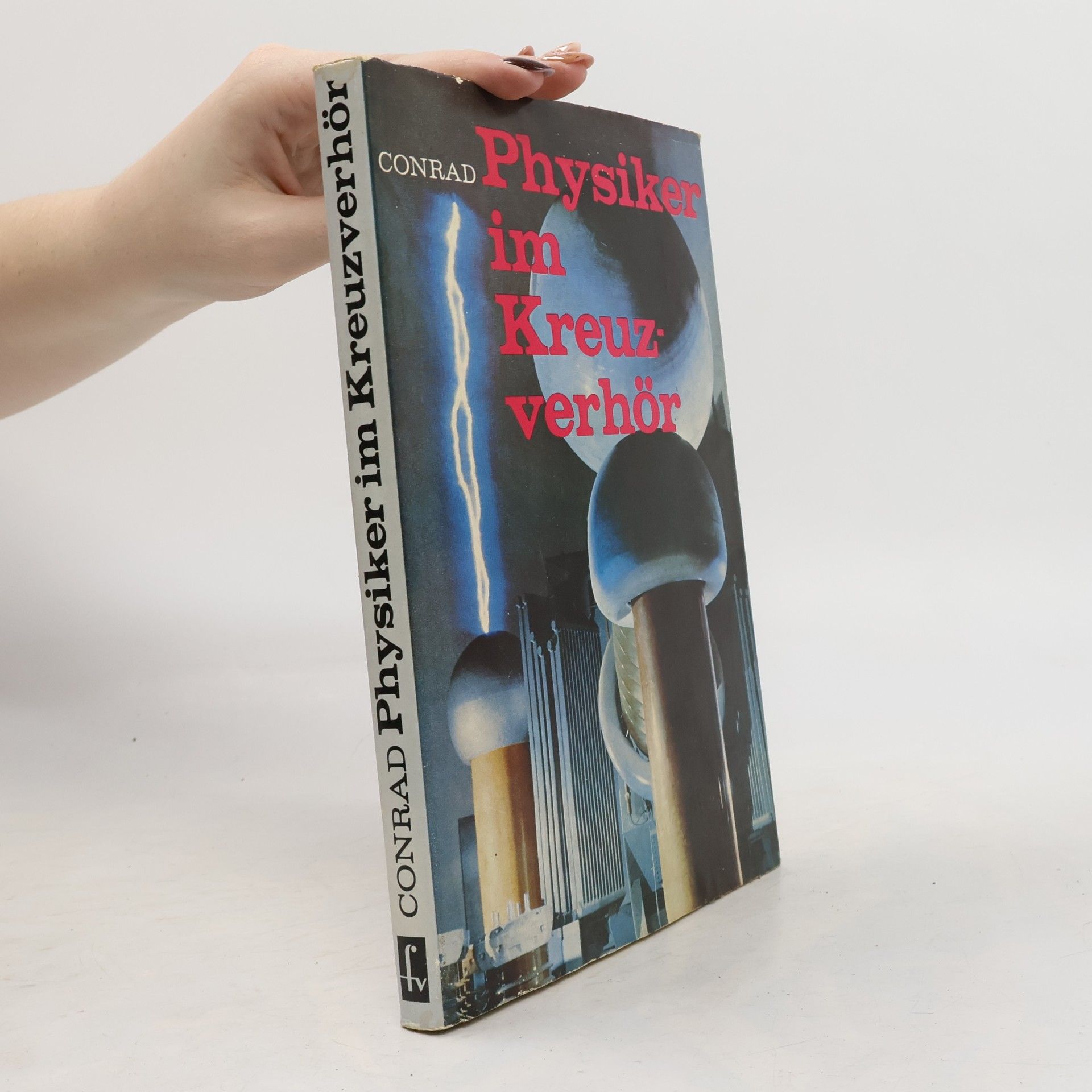Various authors Physiker im Kreuzverhör