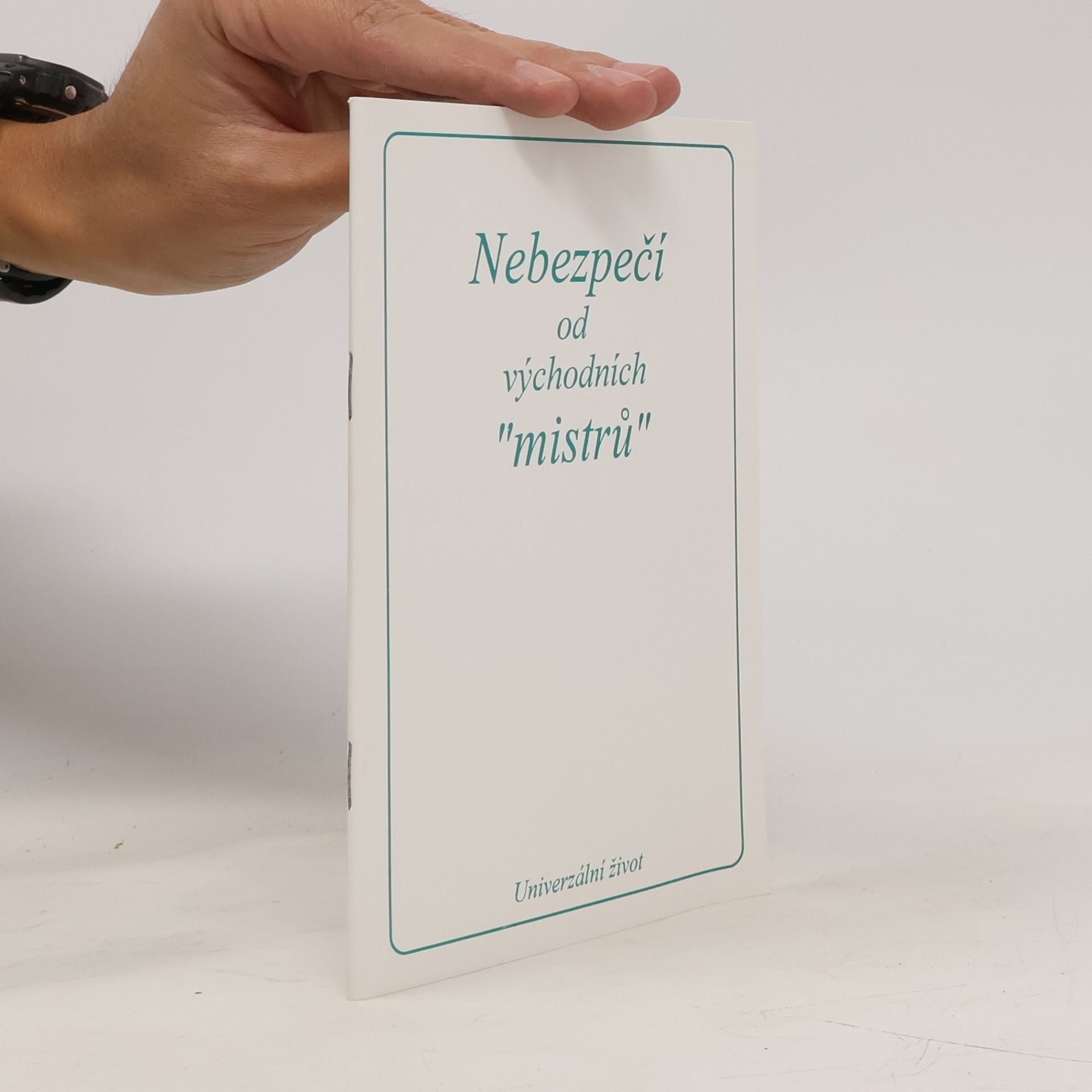 Various authors Nebezpečí od východních "mistrů"