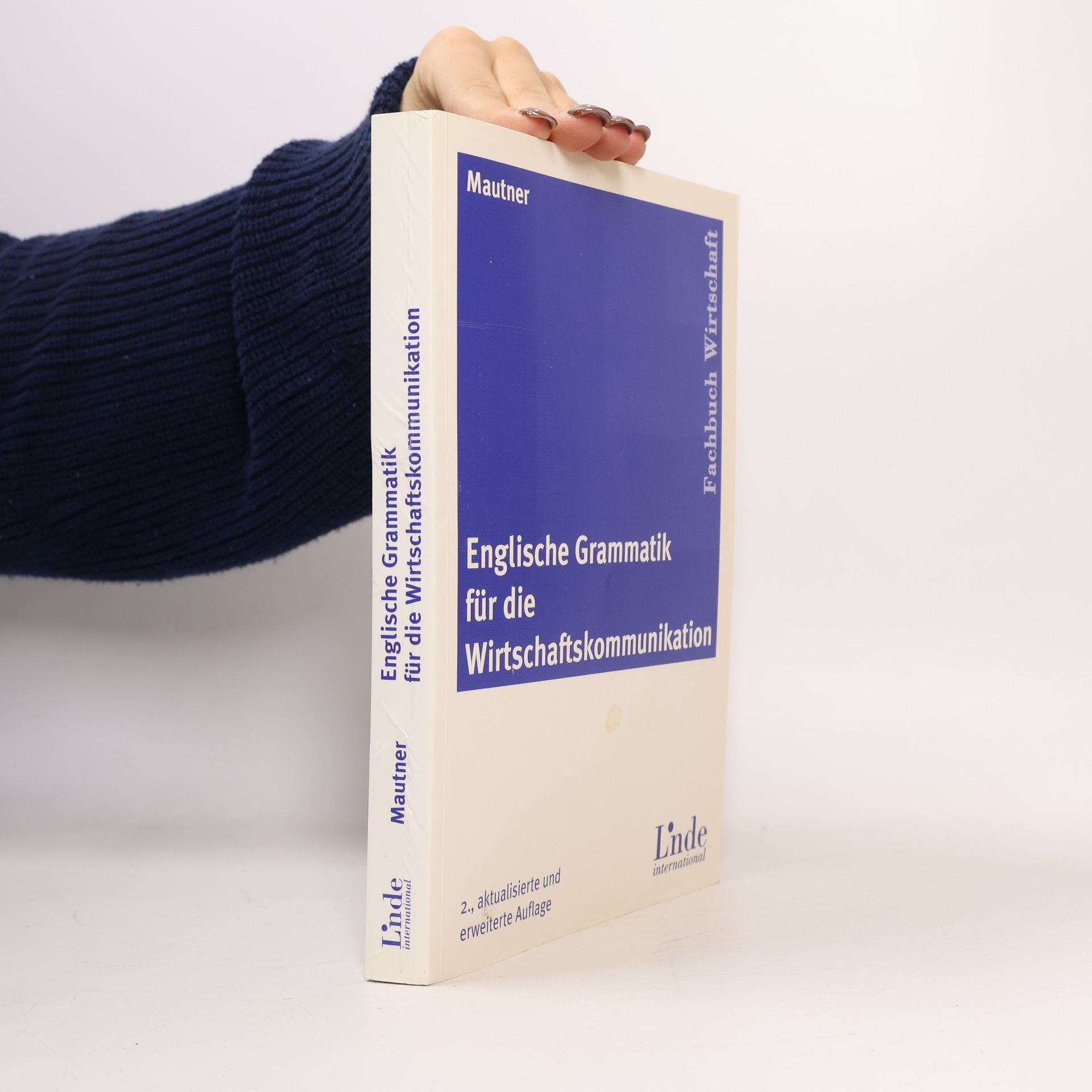 Gerlinde Mautner Englische Grammatik für die Wirtschaftskommunikation