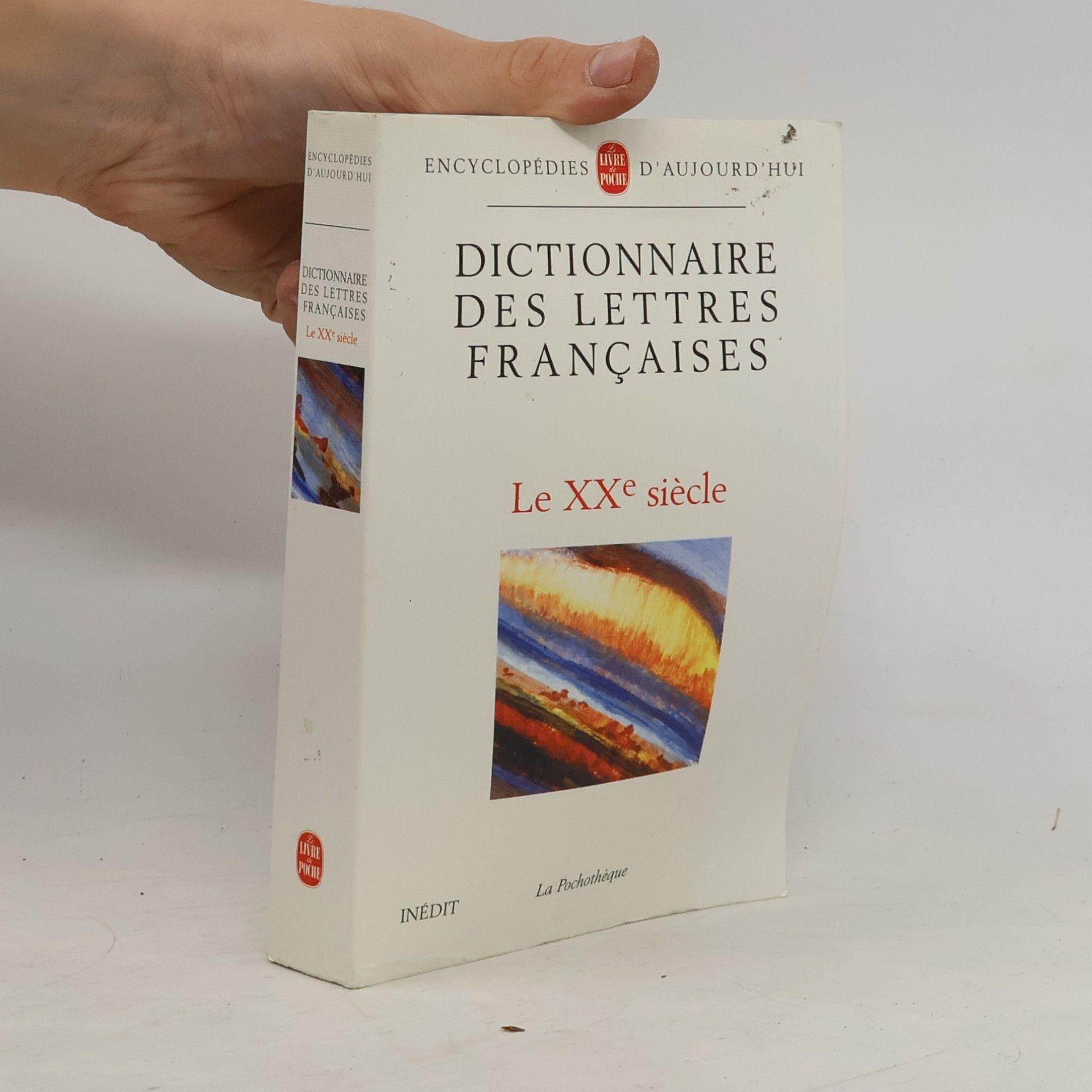 André Guyaux Dictionnaire Des Lettres Francaises 20eme S. (Ldp Encycloped.)