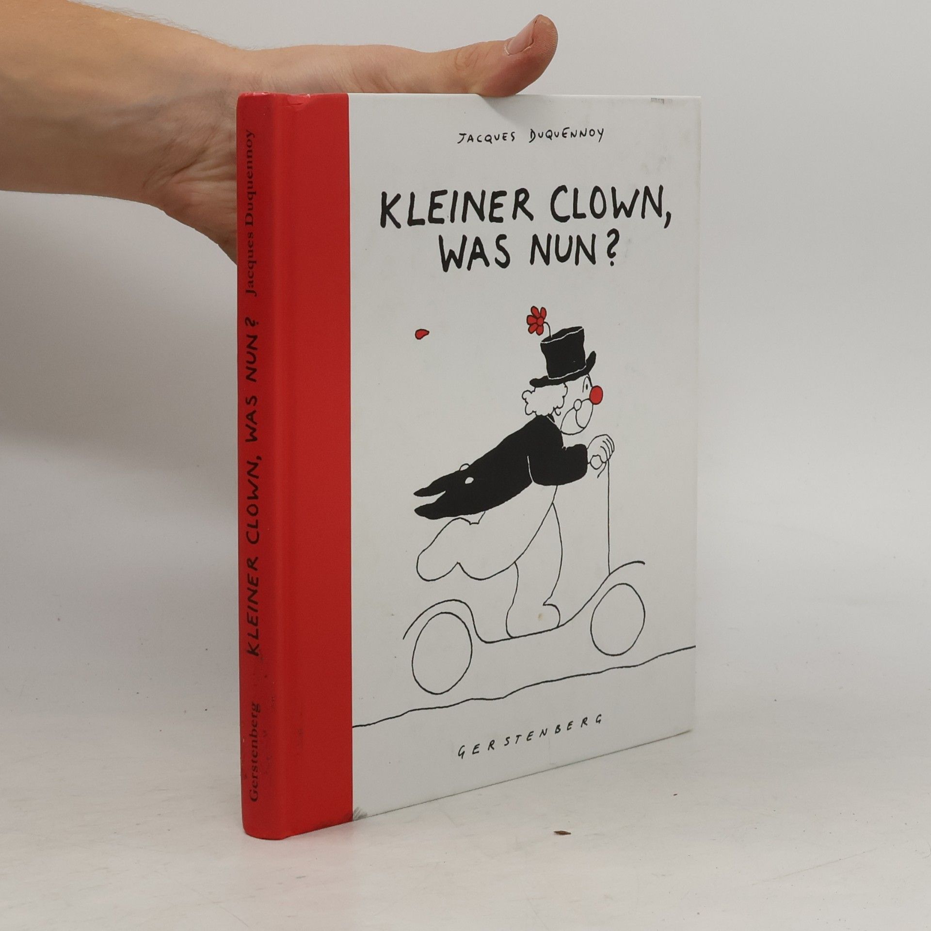 Jacques Duquennoy Kleiner Clown, was nun?