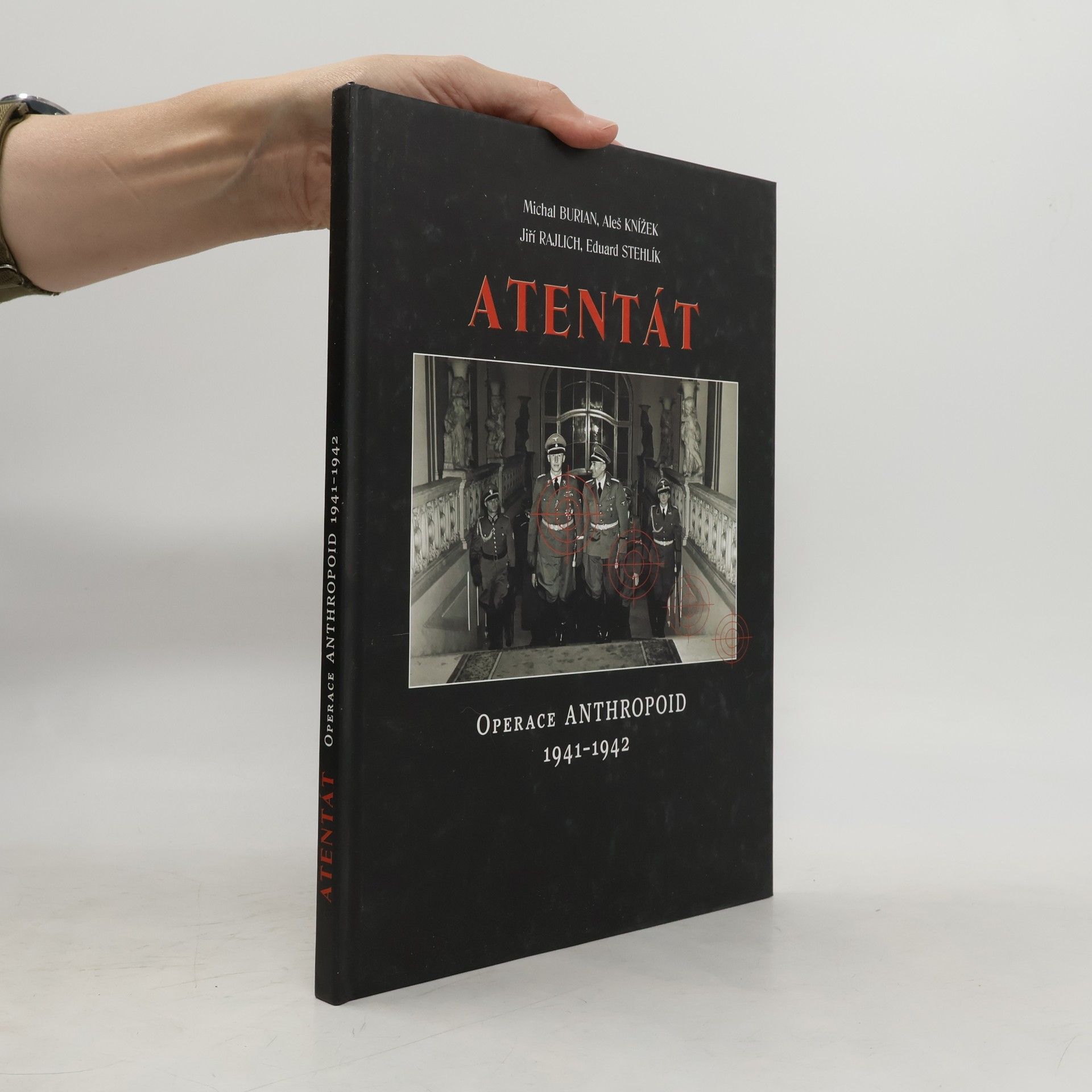 Aleš Knížek Atentát : operace Anthropoid 1941-1942