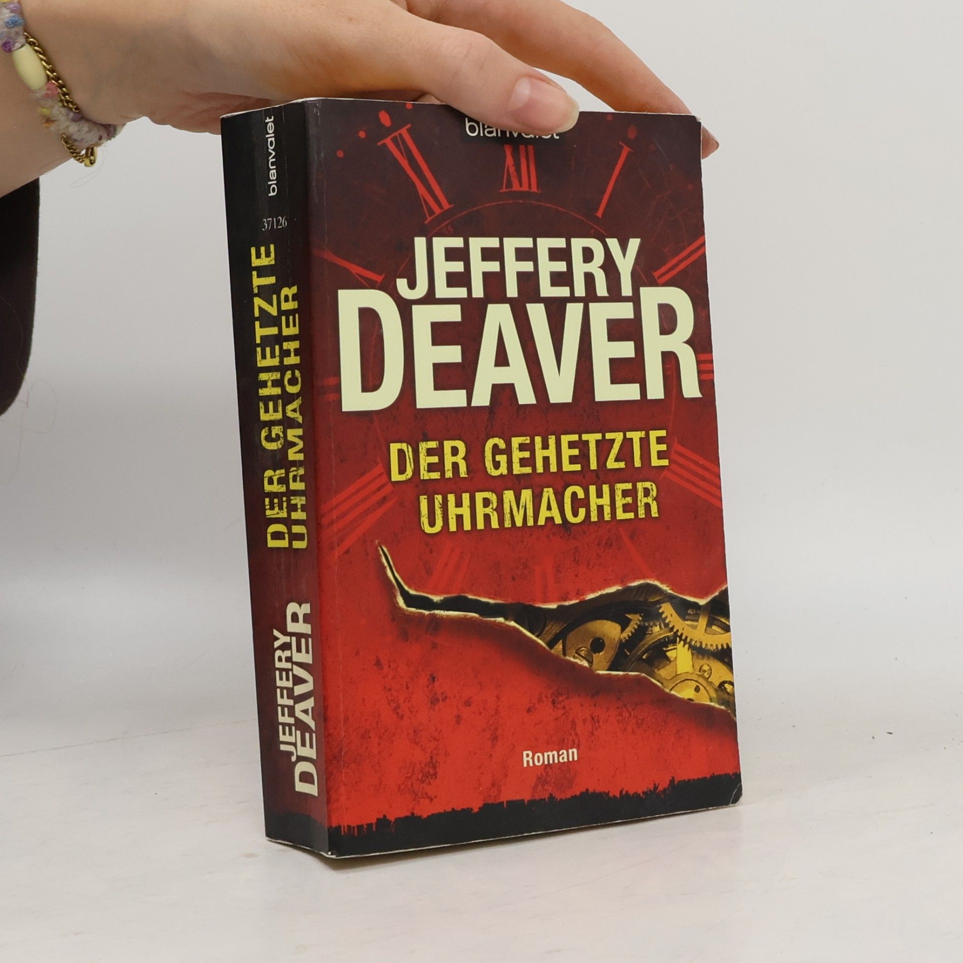 Jeffery Deaver Der gehetzte Uhrmacher