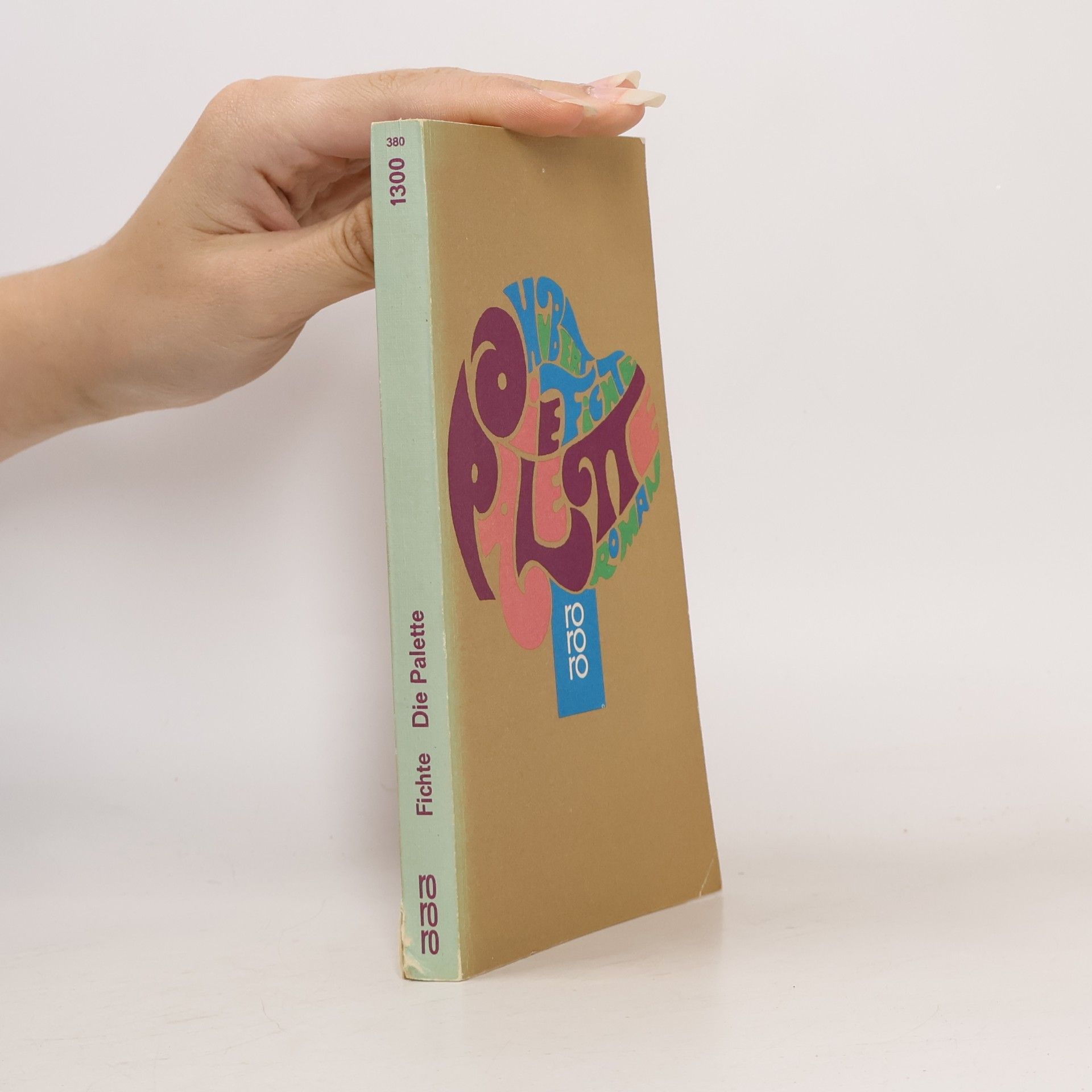 Hubert Fichte Die Palette