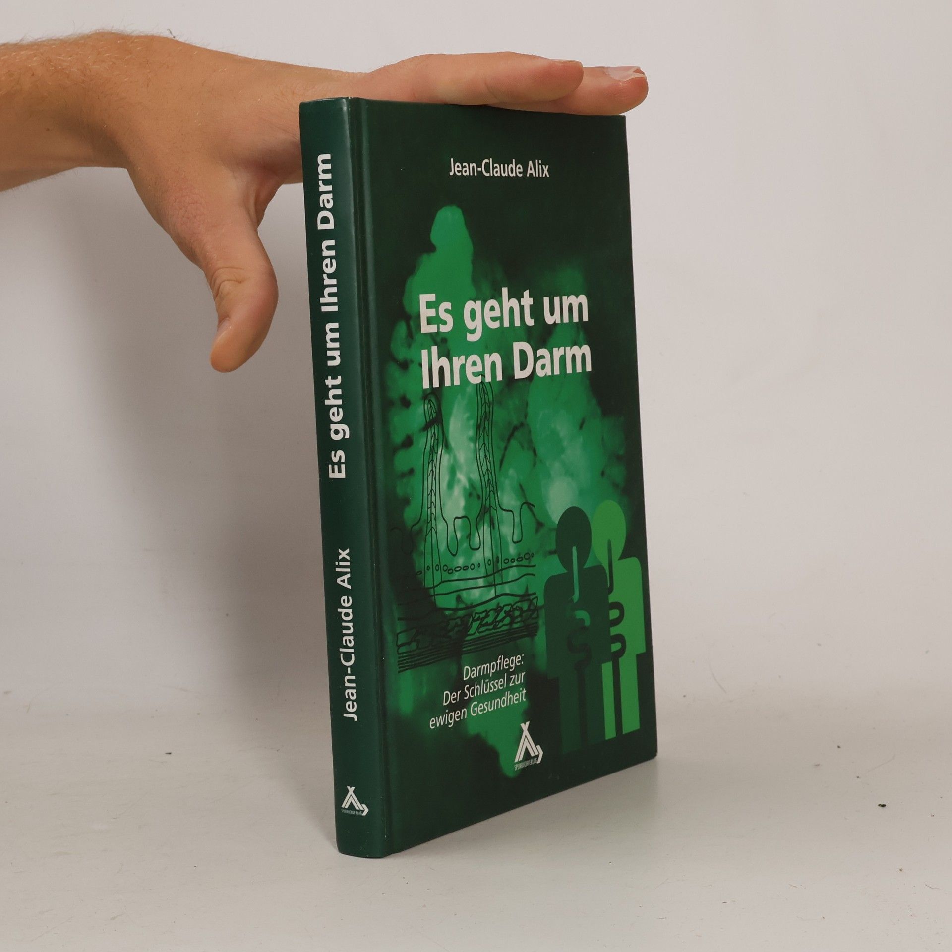 Jean-Claude Alix Es geht um Ihren Darm