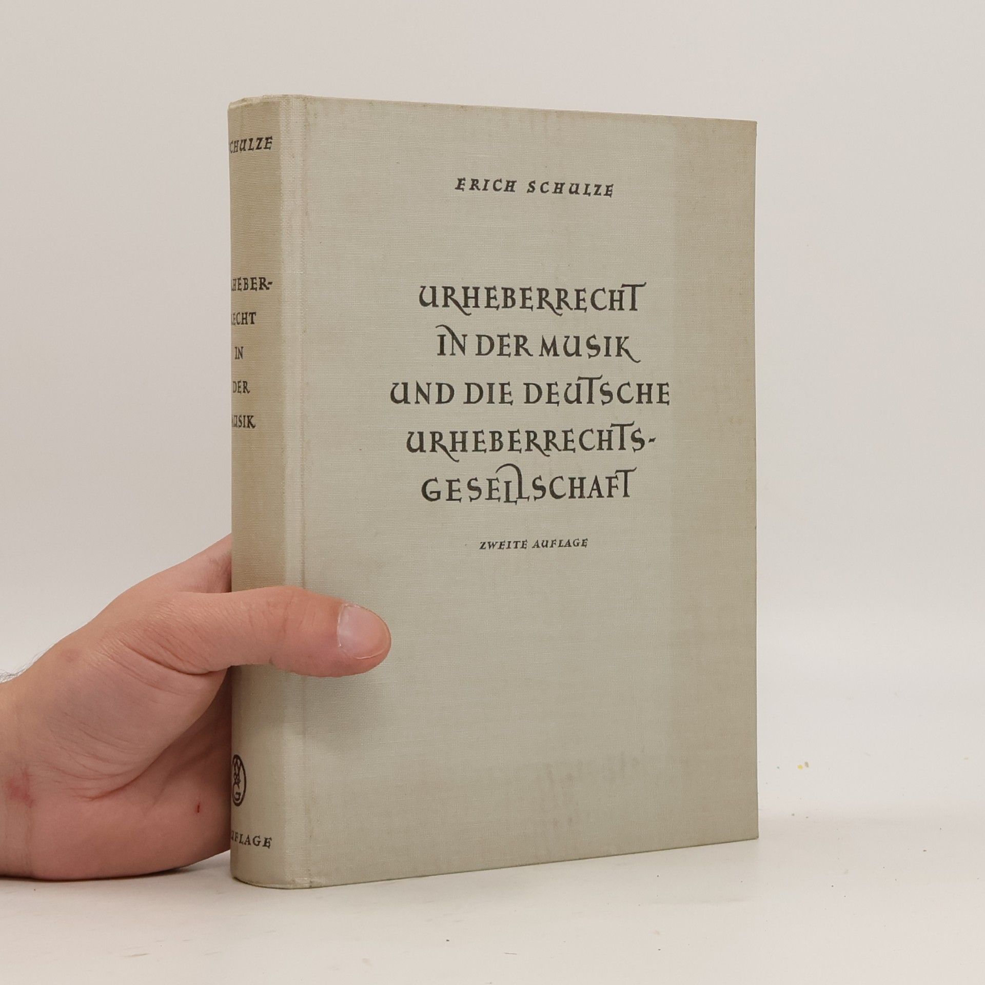 Erich Schulze Urheberrecht in der Musik und die deutsche Urheberrechtsgesellschaft