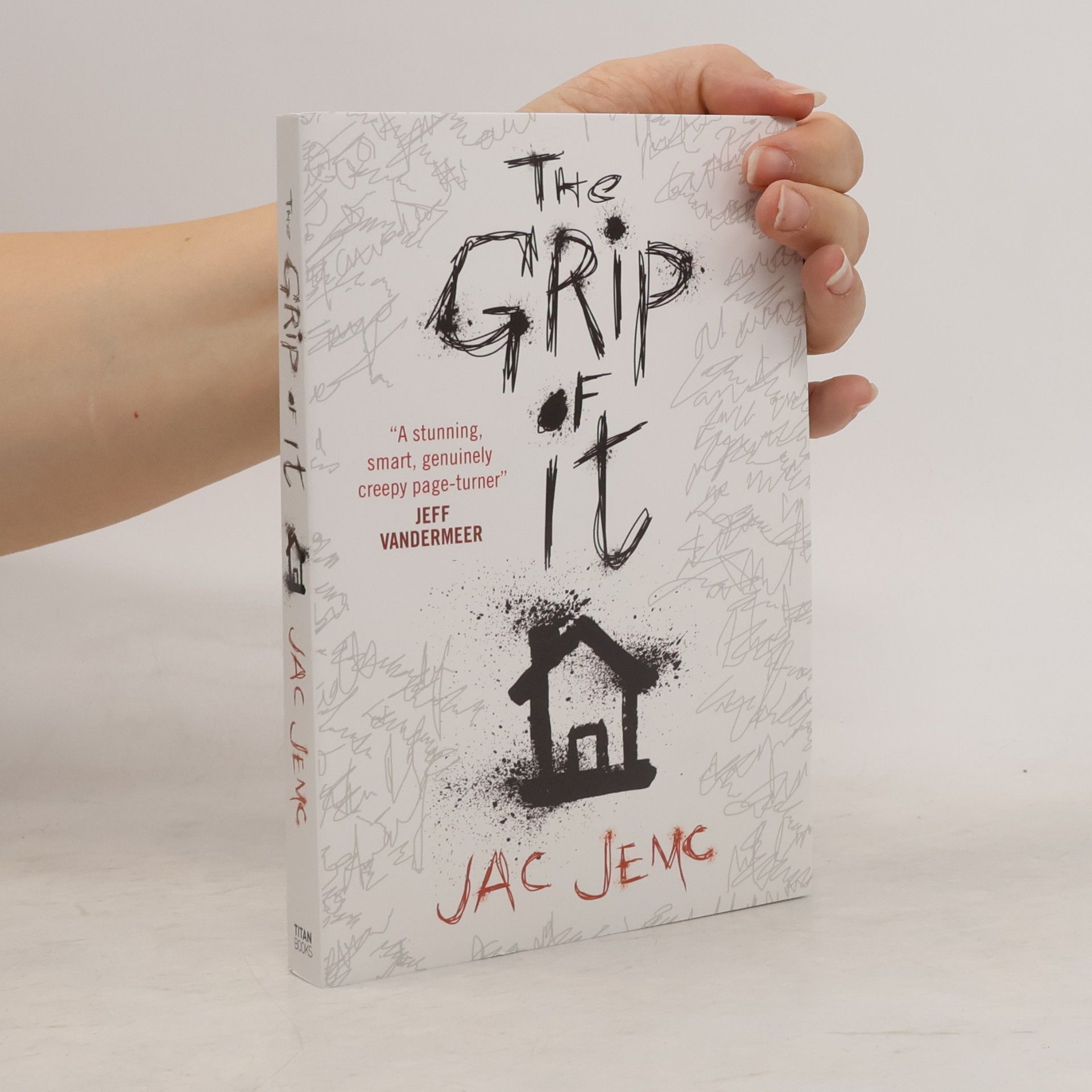 Jac Jemc The Grip of It