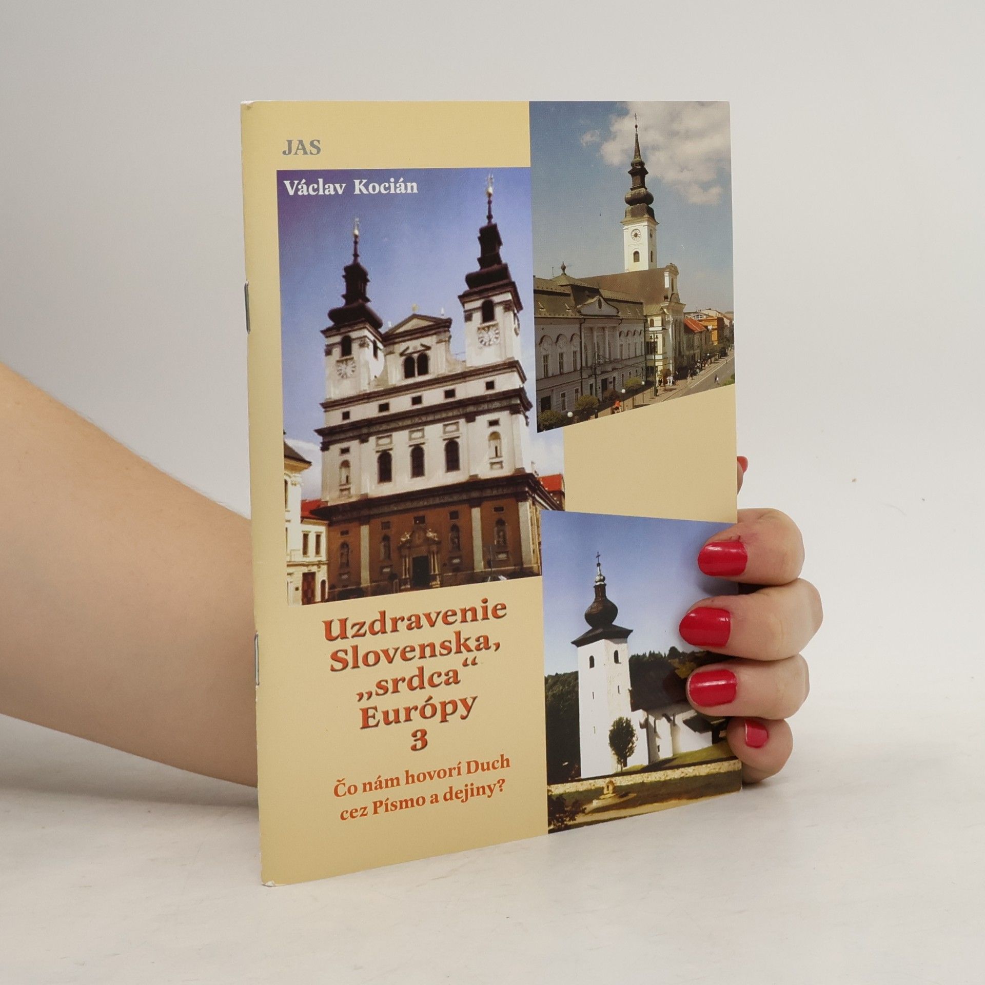 Václav Kocián Uzdravenie Slovenska, „srdca“ Európy 3