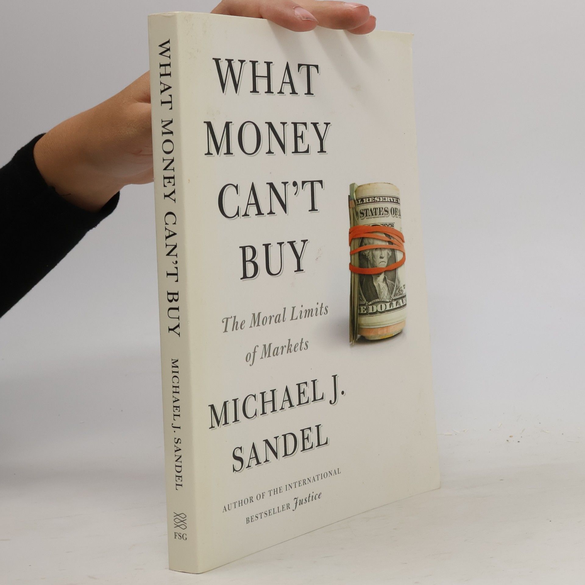 Michael Sandel What Money Can't Buy