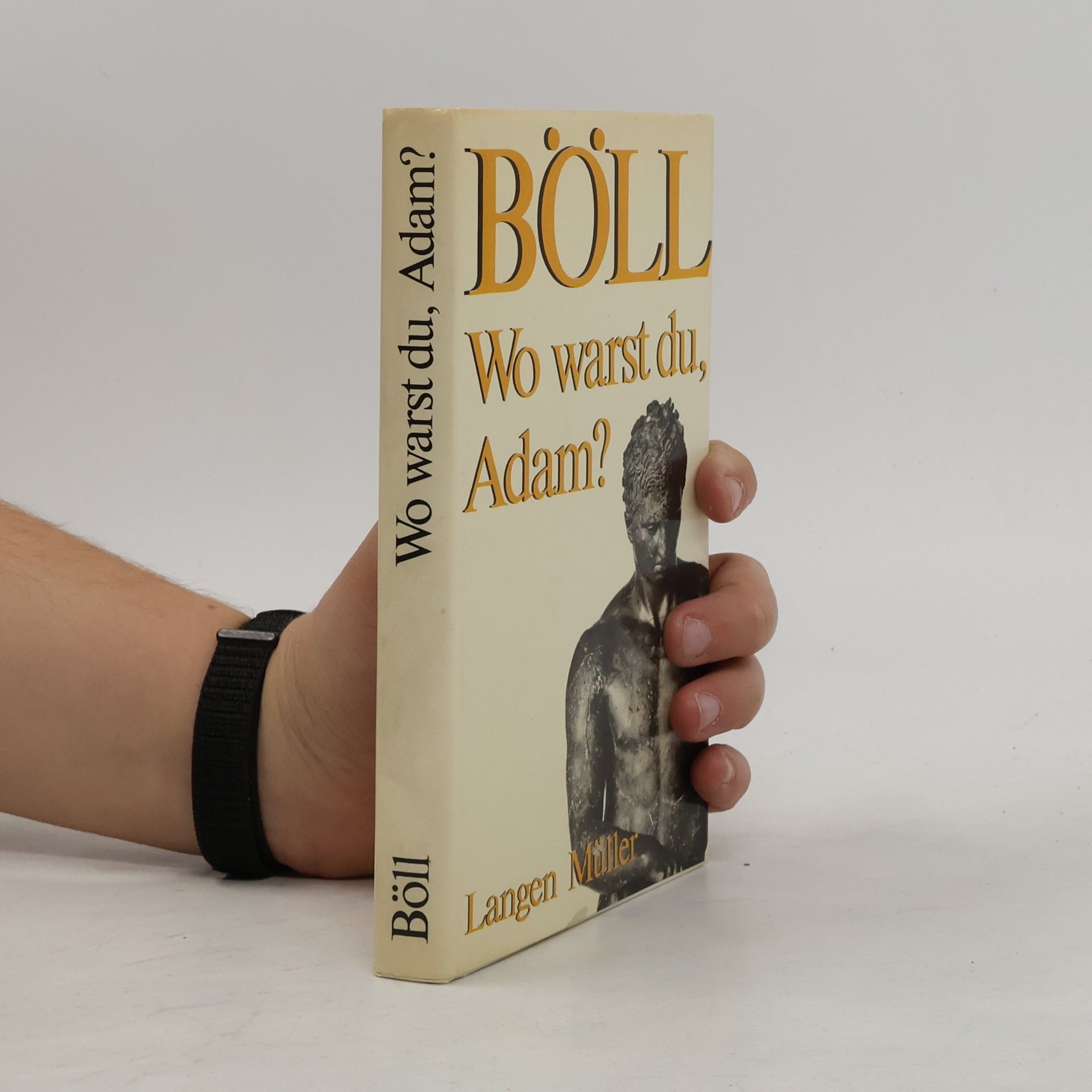 Heinrich Böll Wo warst du, Adam?