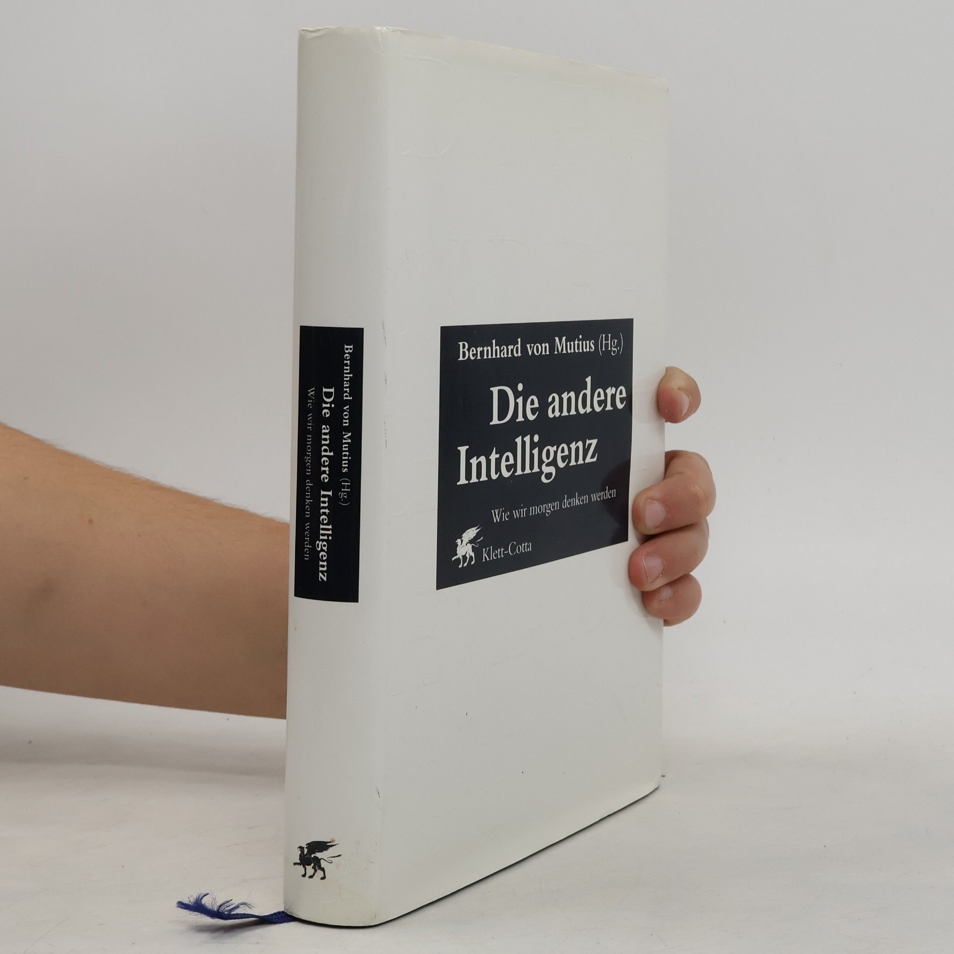 Bernhard von Mutius Die andere Intelligenz