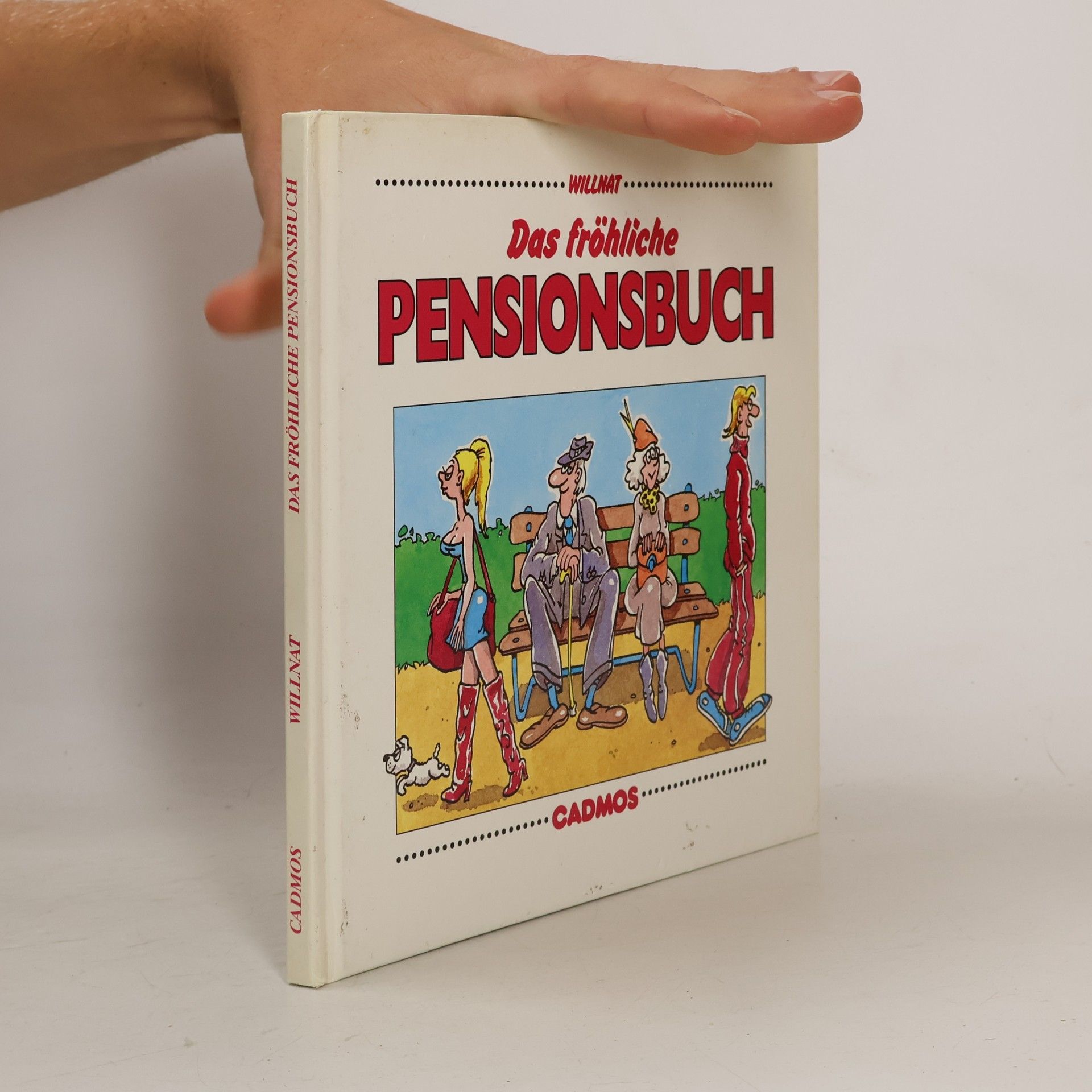 Wolfgang Willnat Das fröhliche Pensionsbuch