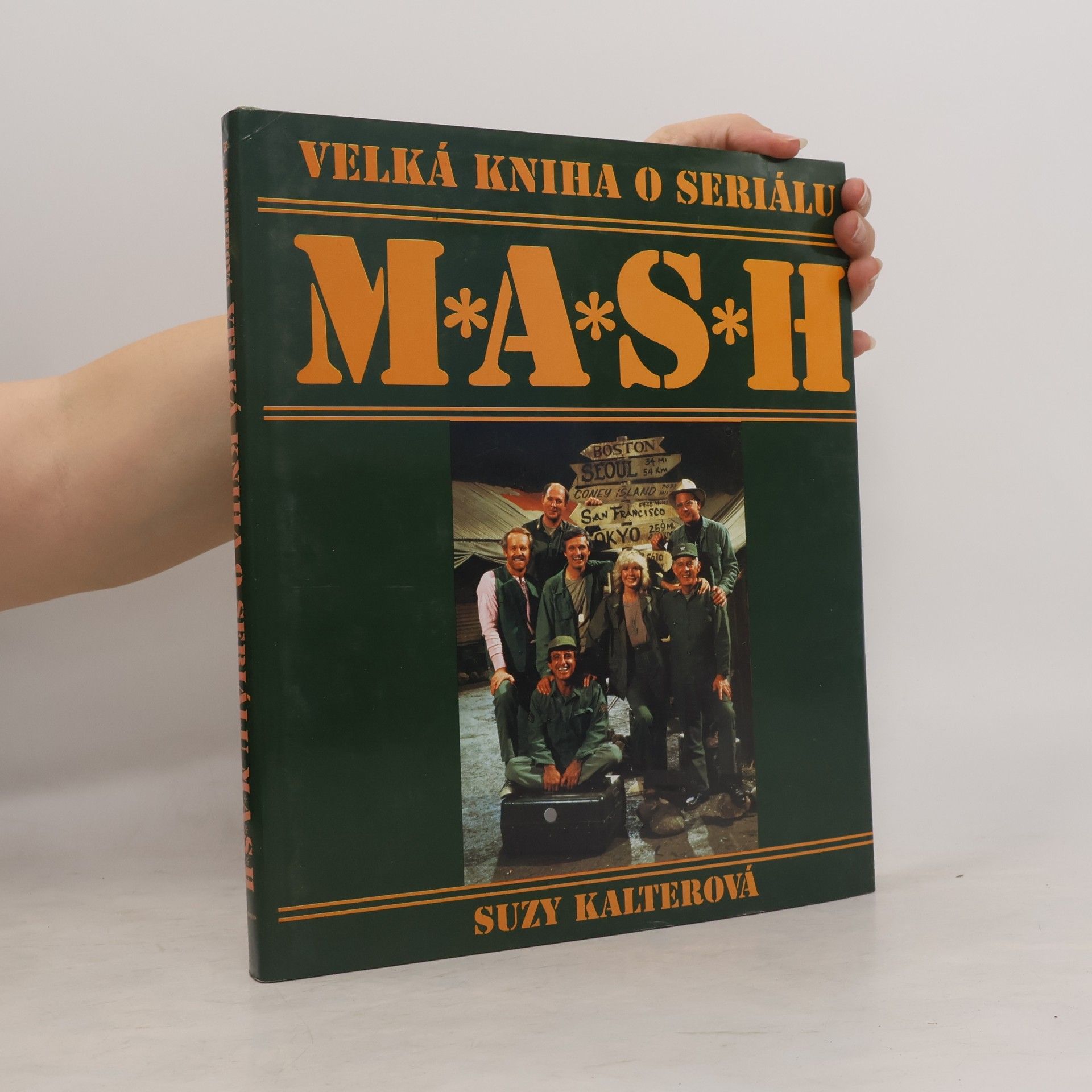 Suzy Kalter Velká kniha o seriálu M*A*S*H