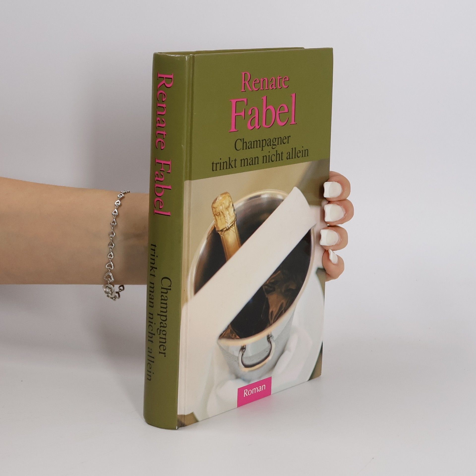 Renate Fabel Champagner trinkt man nicht allein