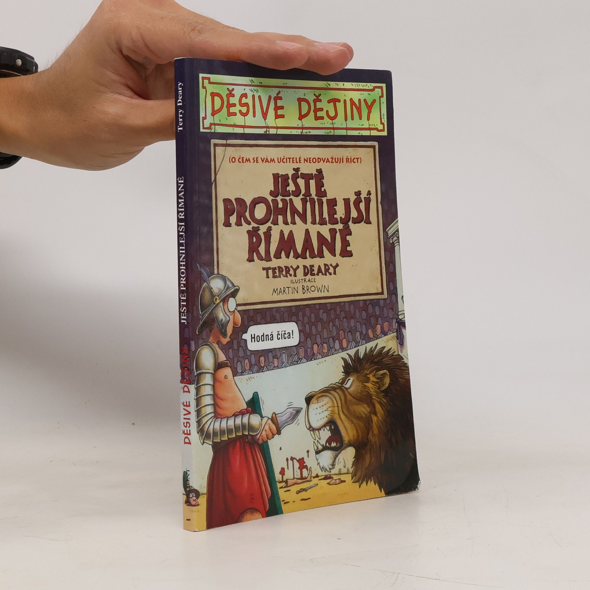 Martin Brown Ještě prohnilejší Římané (Děsivé dějiny)
