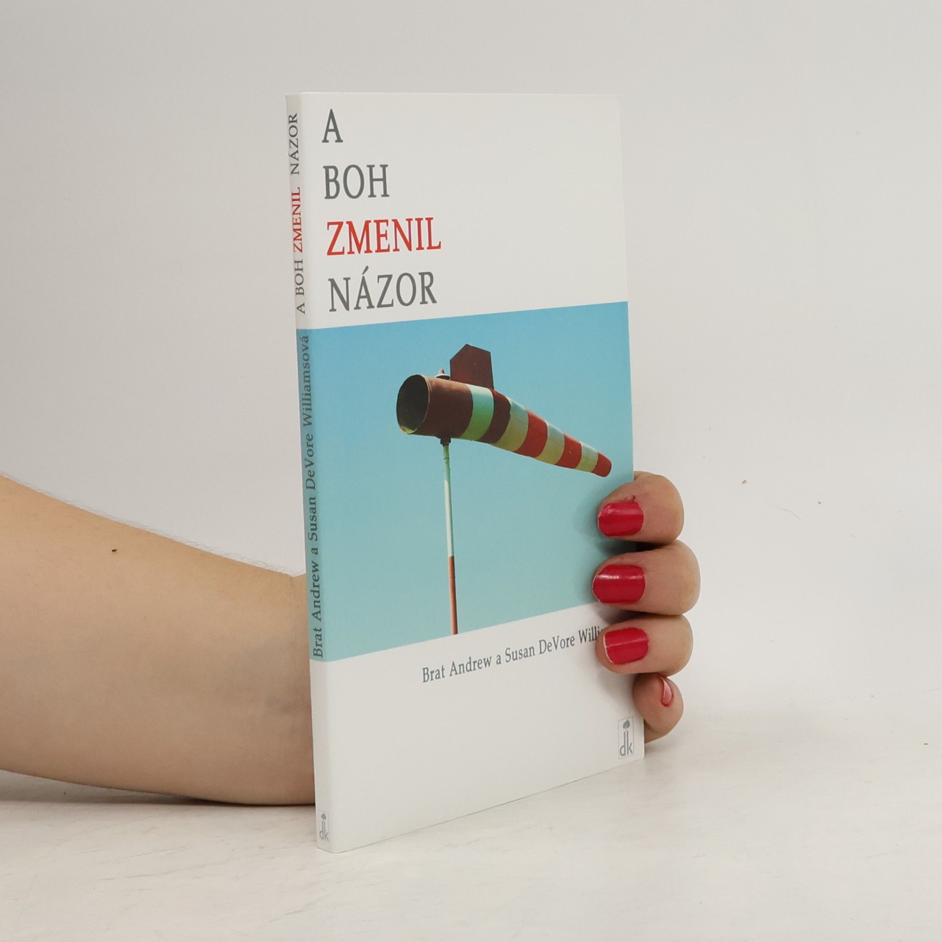 A Boh zmenil názor