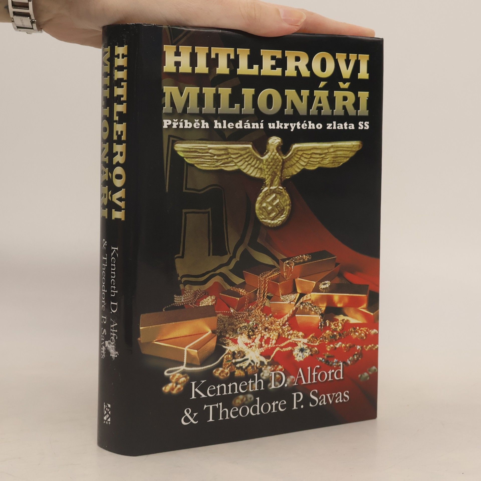 Theodore P. Savas Hitlerovi milionáři