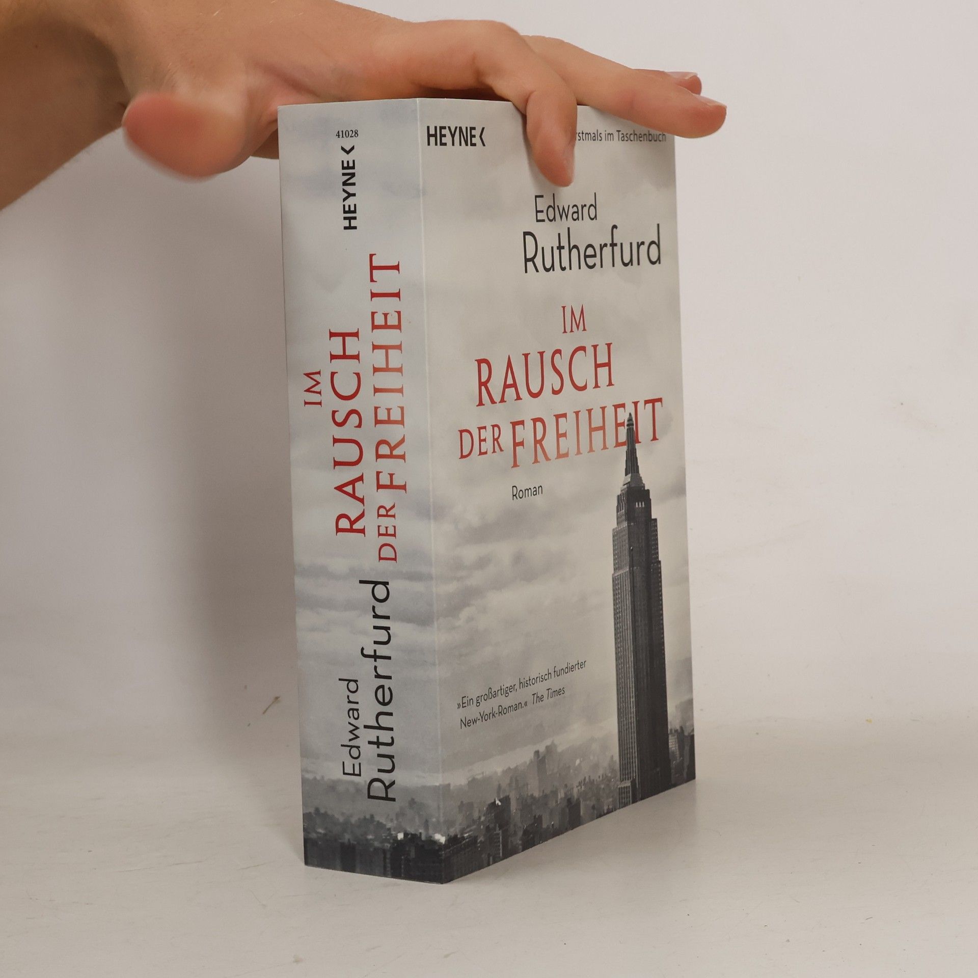 Edward Rutherfurd Im Rausch der Freiheit