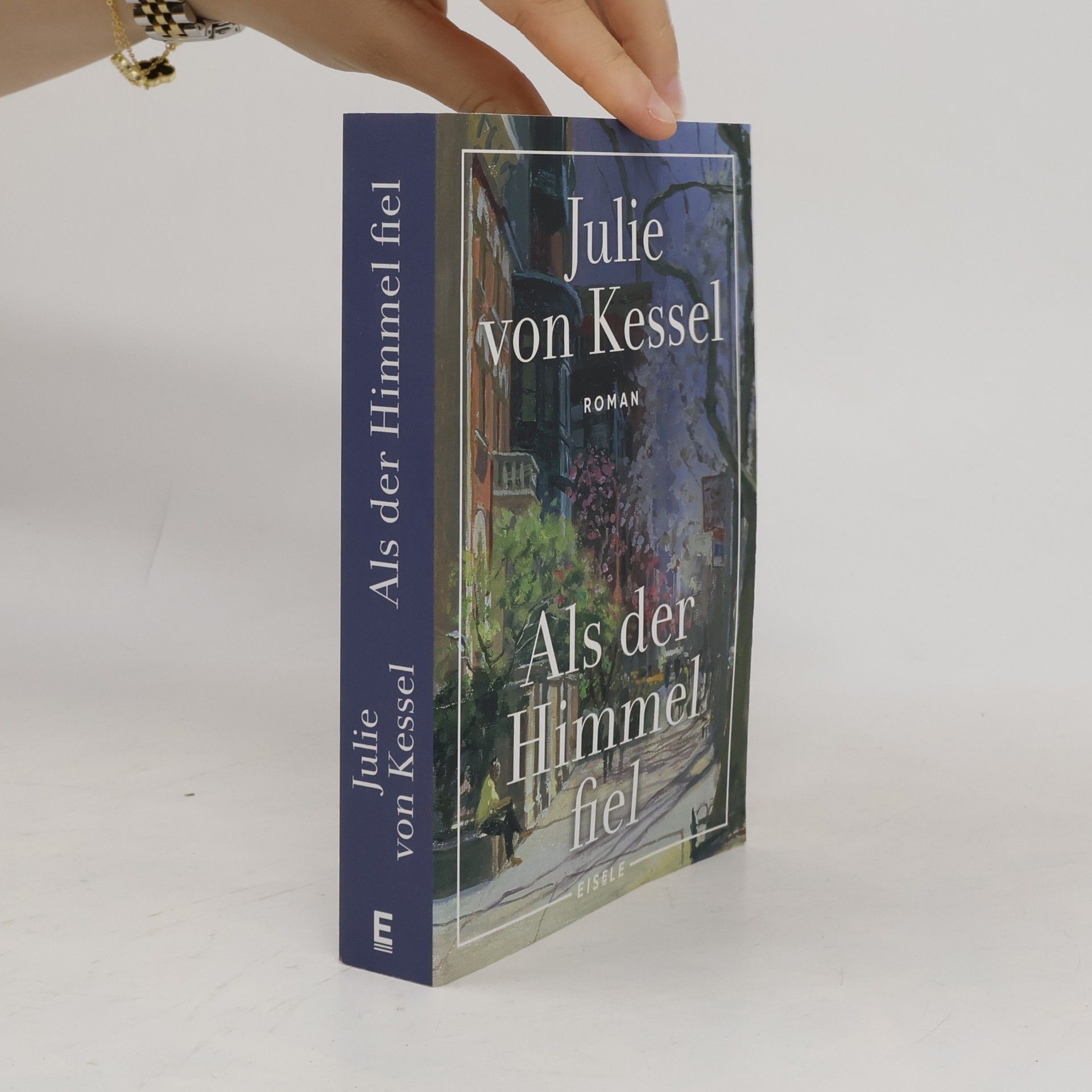 Julie von Kessel Als der Himmel fiel