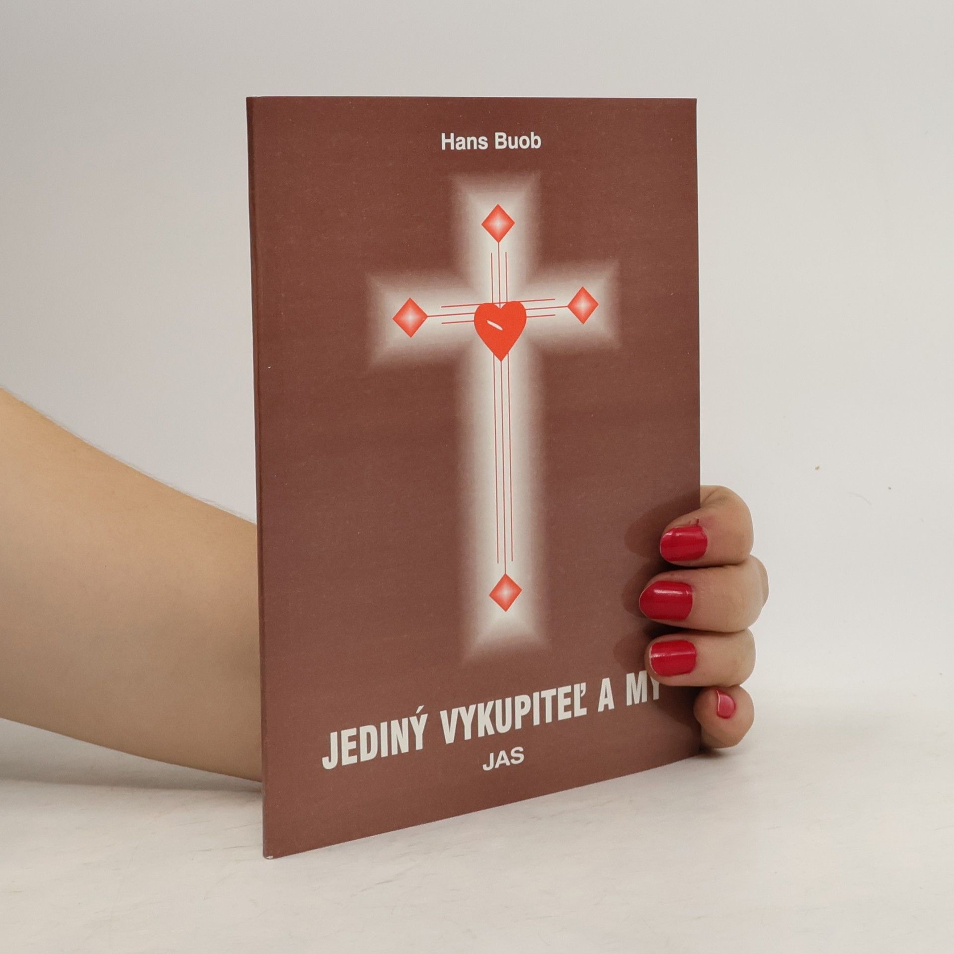 JEDINÝ VYKUPITEĽ A MY