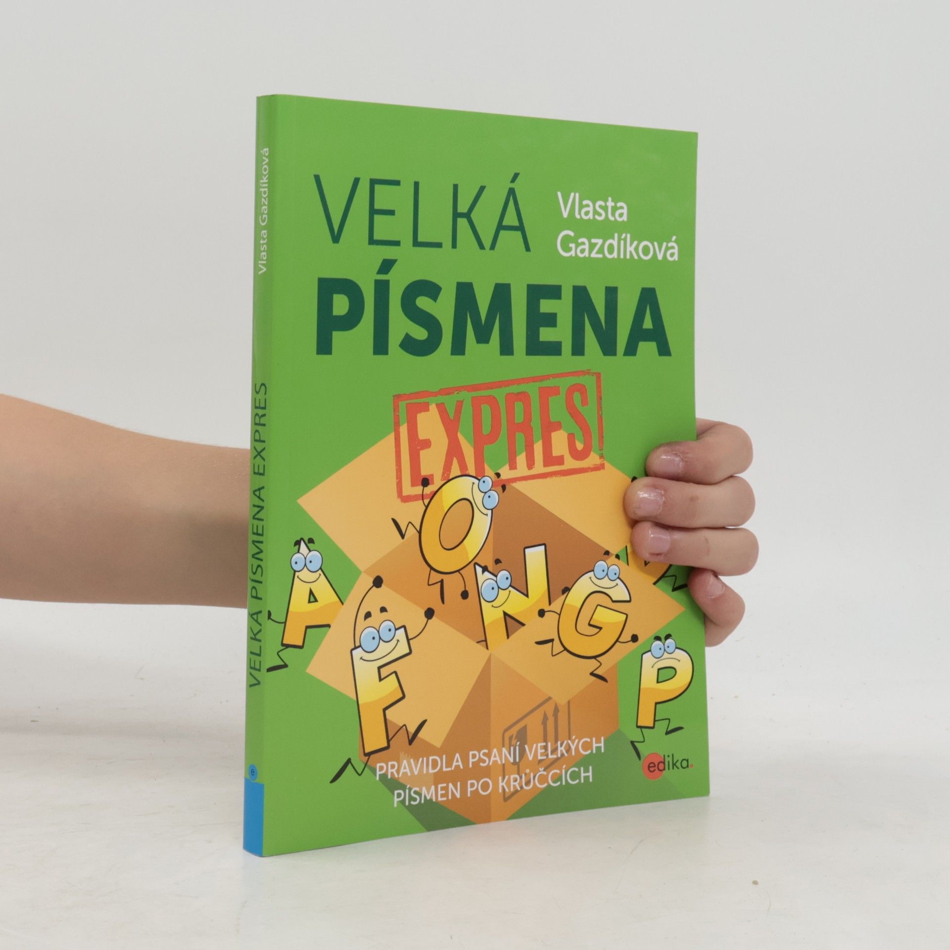 Vlasta Gazdíková Velká písmena expres
