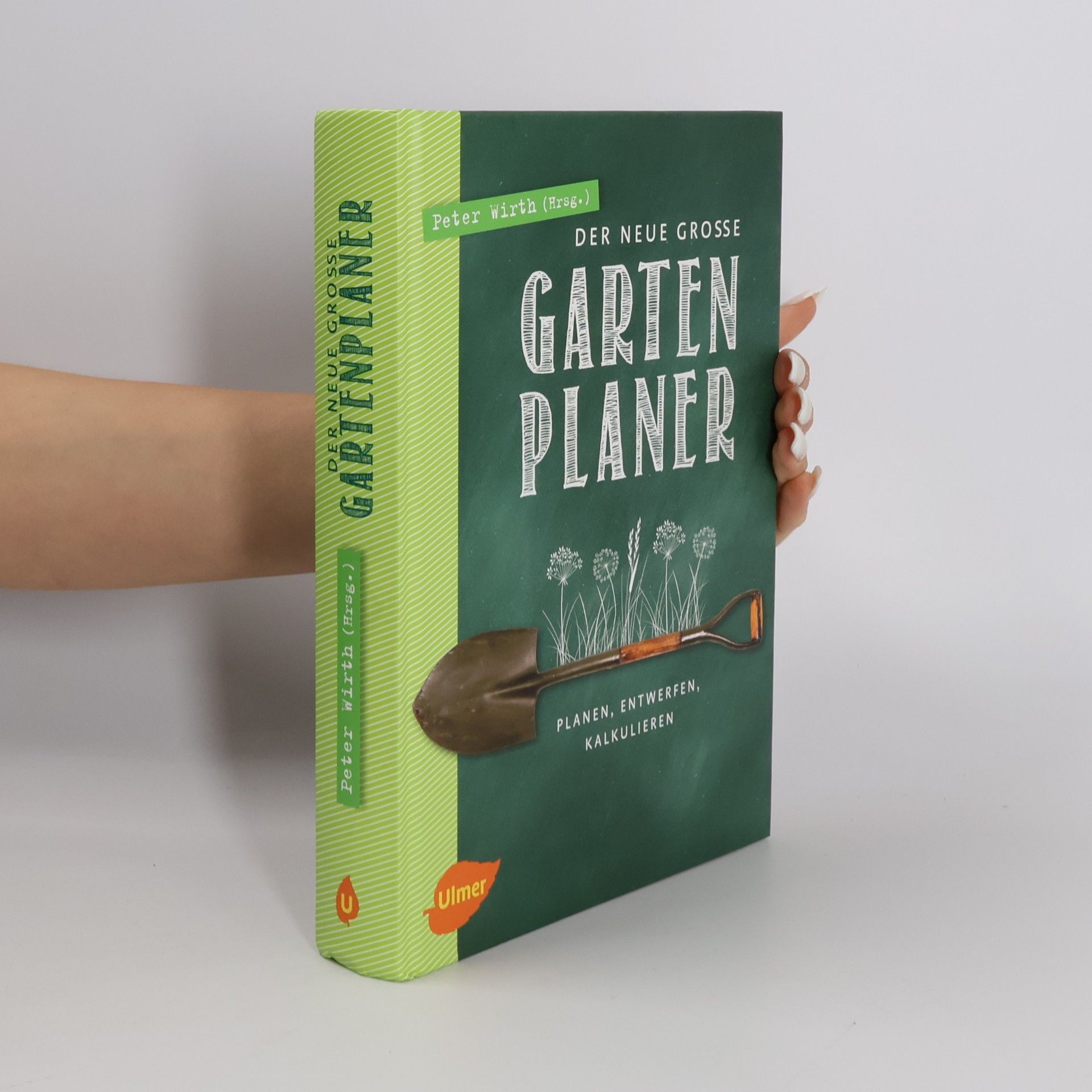 Claus-Peter Wirth Der neue grosse Gartenplaner