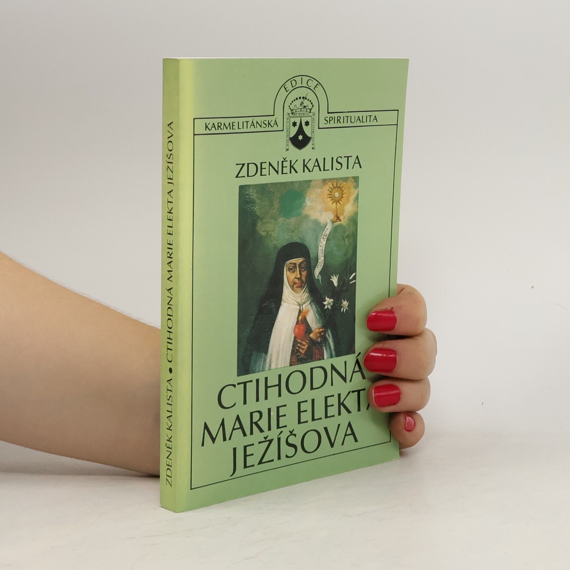 Ctihodná Marie Elekta Ježíšova. Po stopách španělské mystiky v českém baroku