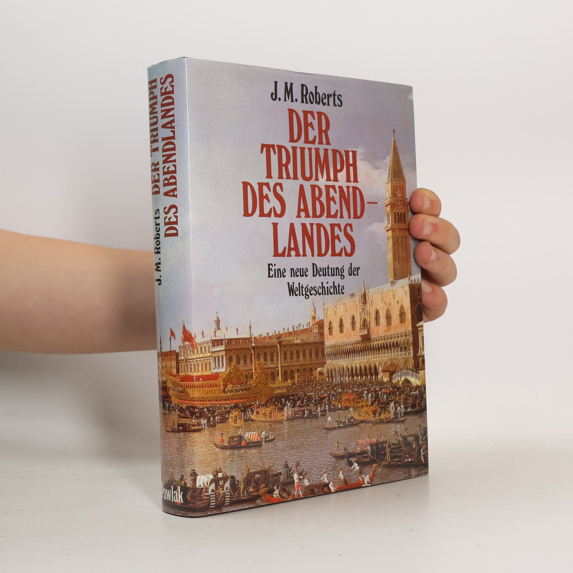 Der Triumph des Abendlandes