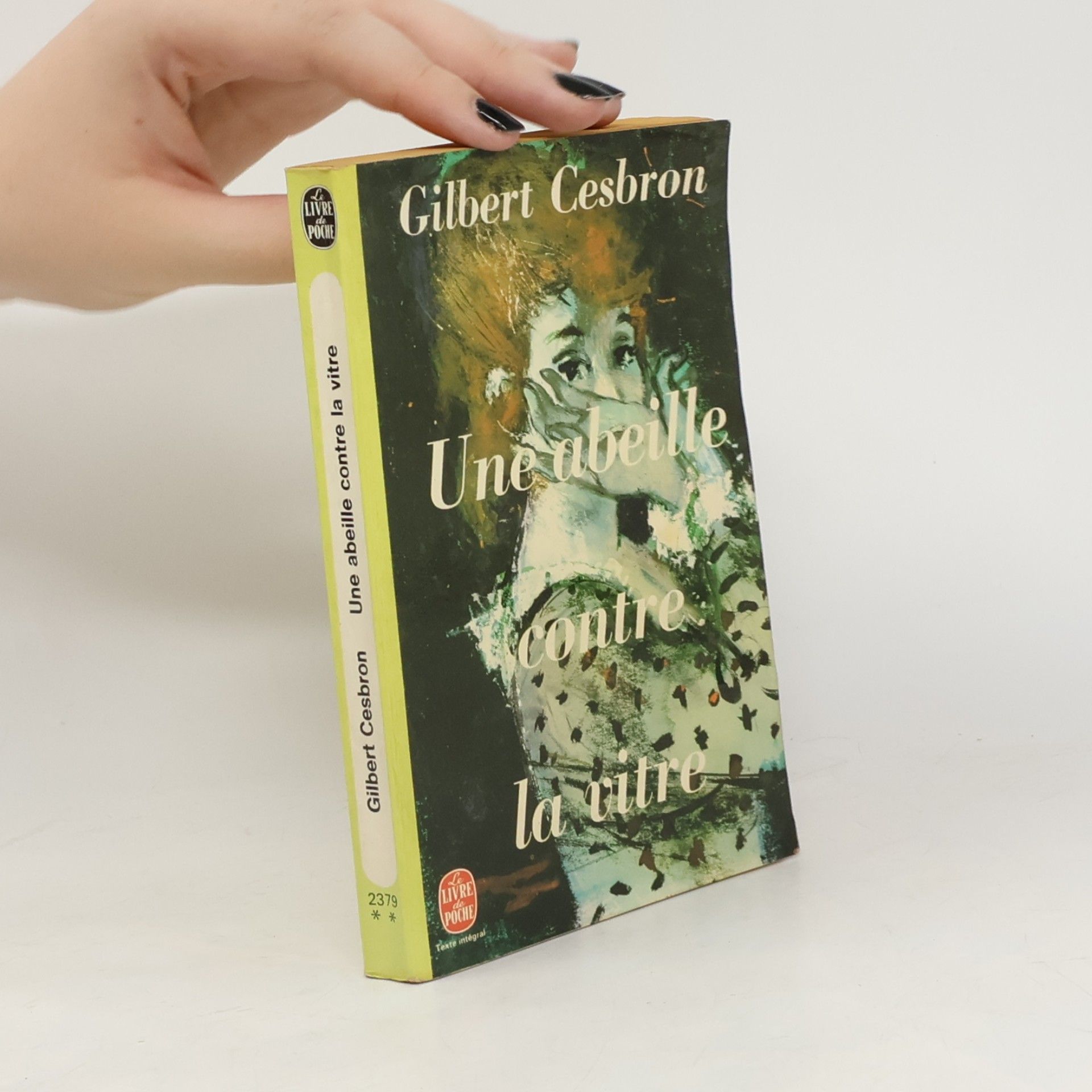 Gilbert Cesbron Une abeille contre la vitre